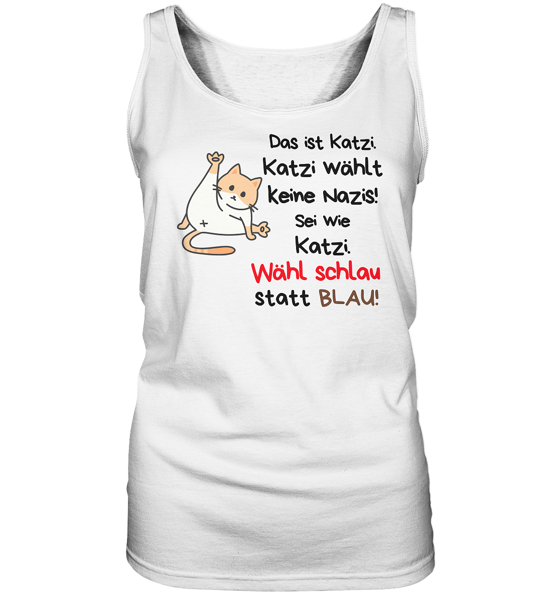 Katzi wählt keine Nazis! “Frauen” Tank-Top