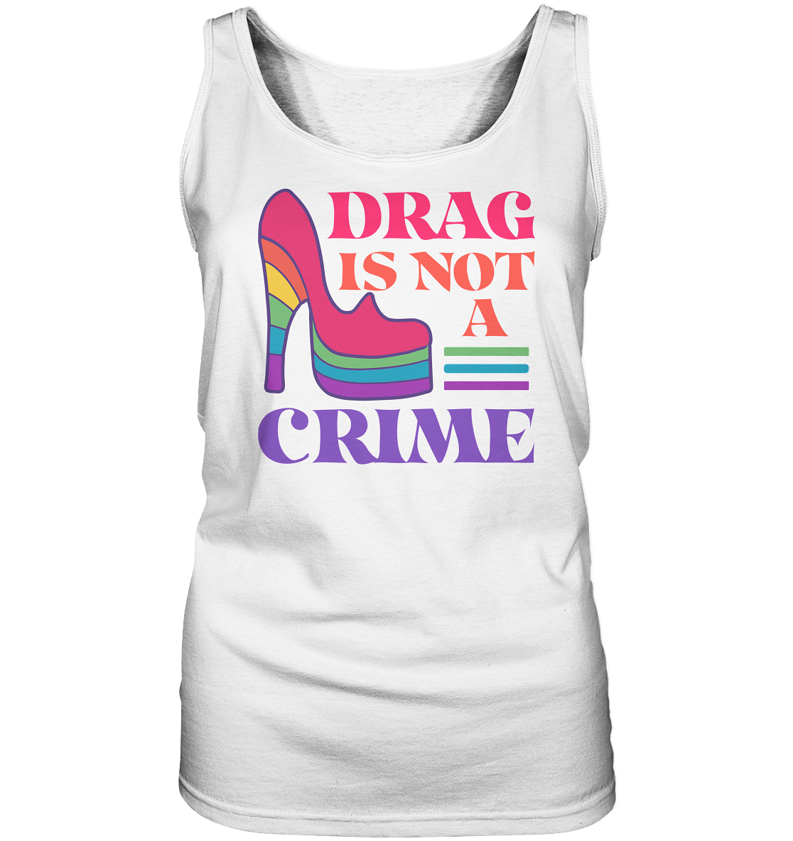 Drag is not a Crime “Frauen” Tank-Top