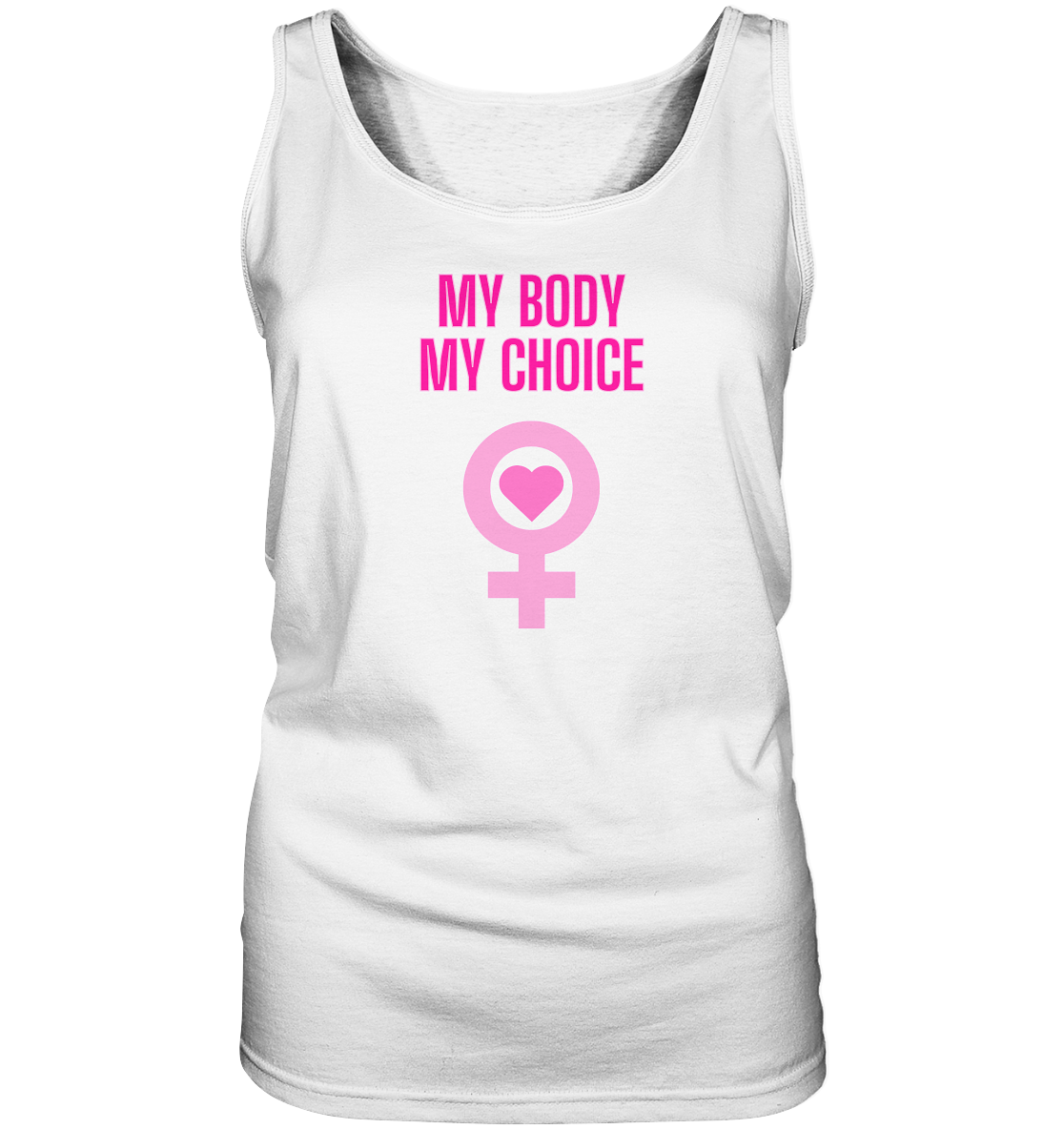 My Body My Choice "Pink Power Edition" - Ladies Tank-Top