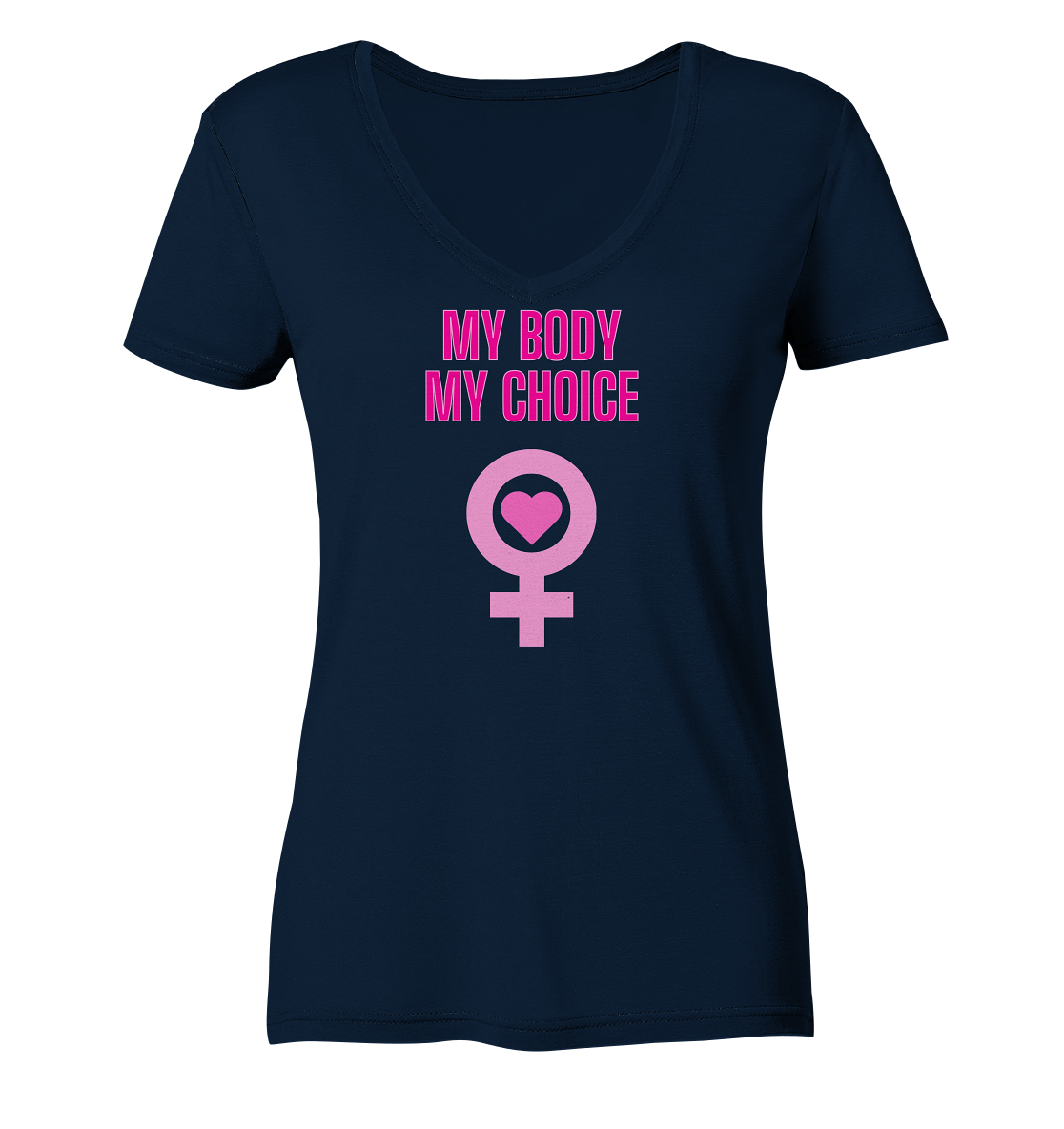 My Body My Choice "Pink Power Edition" - Ladies V-Neck Shirt