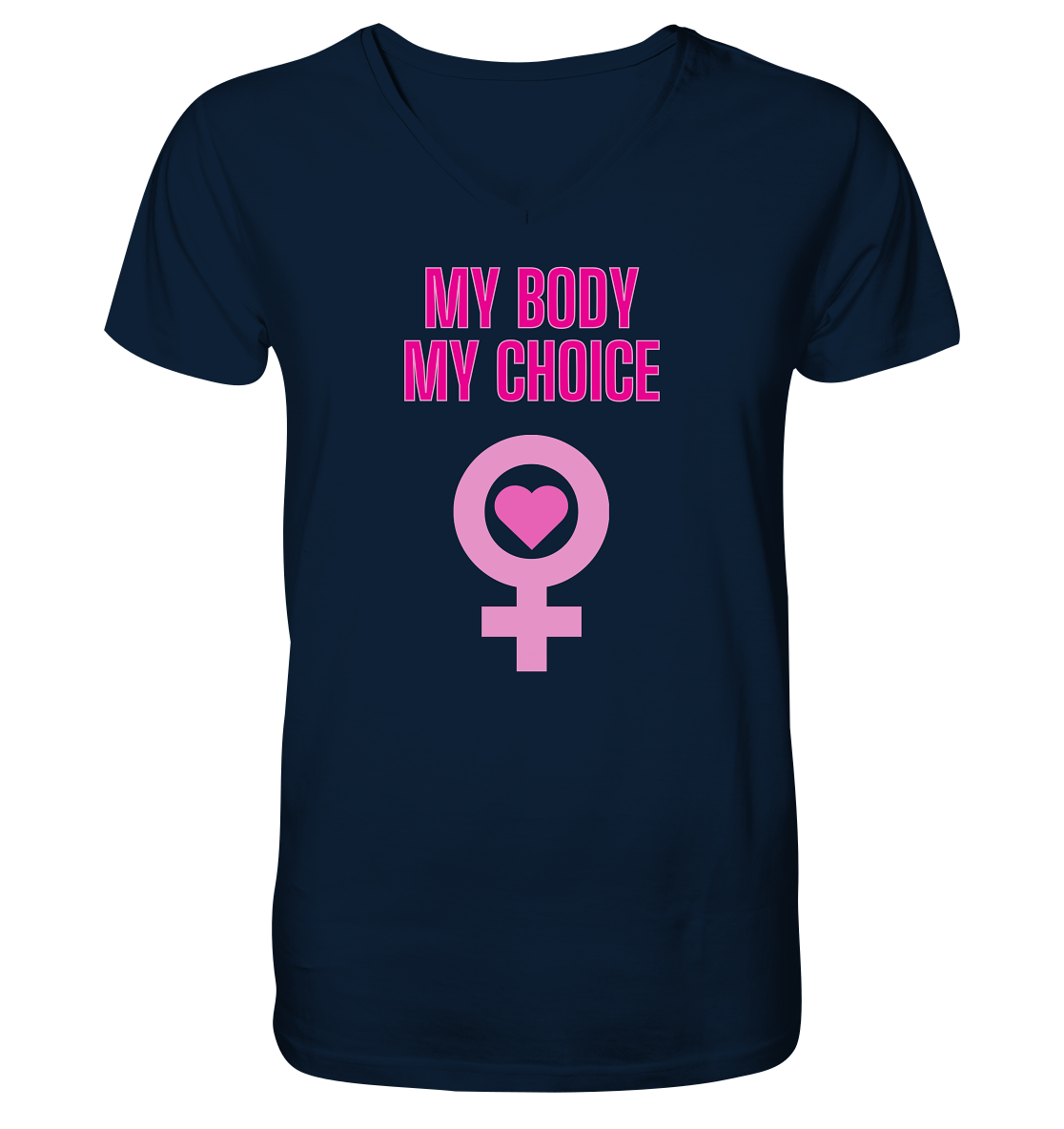 My Body My Choice "Pink Power Edition" - Mens Organic V-Neck Shirt