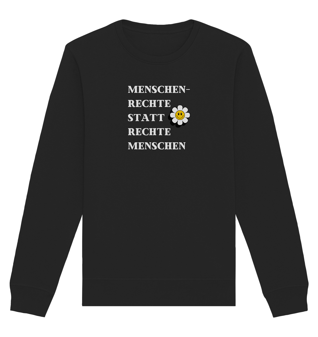 Menschenrechte statt rechte Menschen - Organic Basic Unisex Sweatshirt