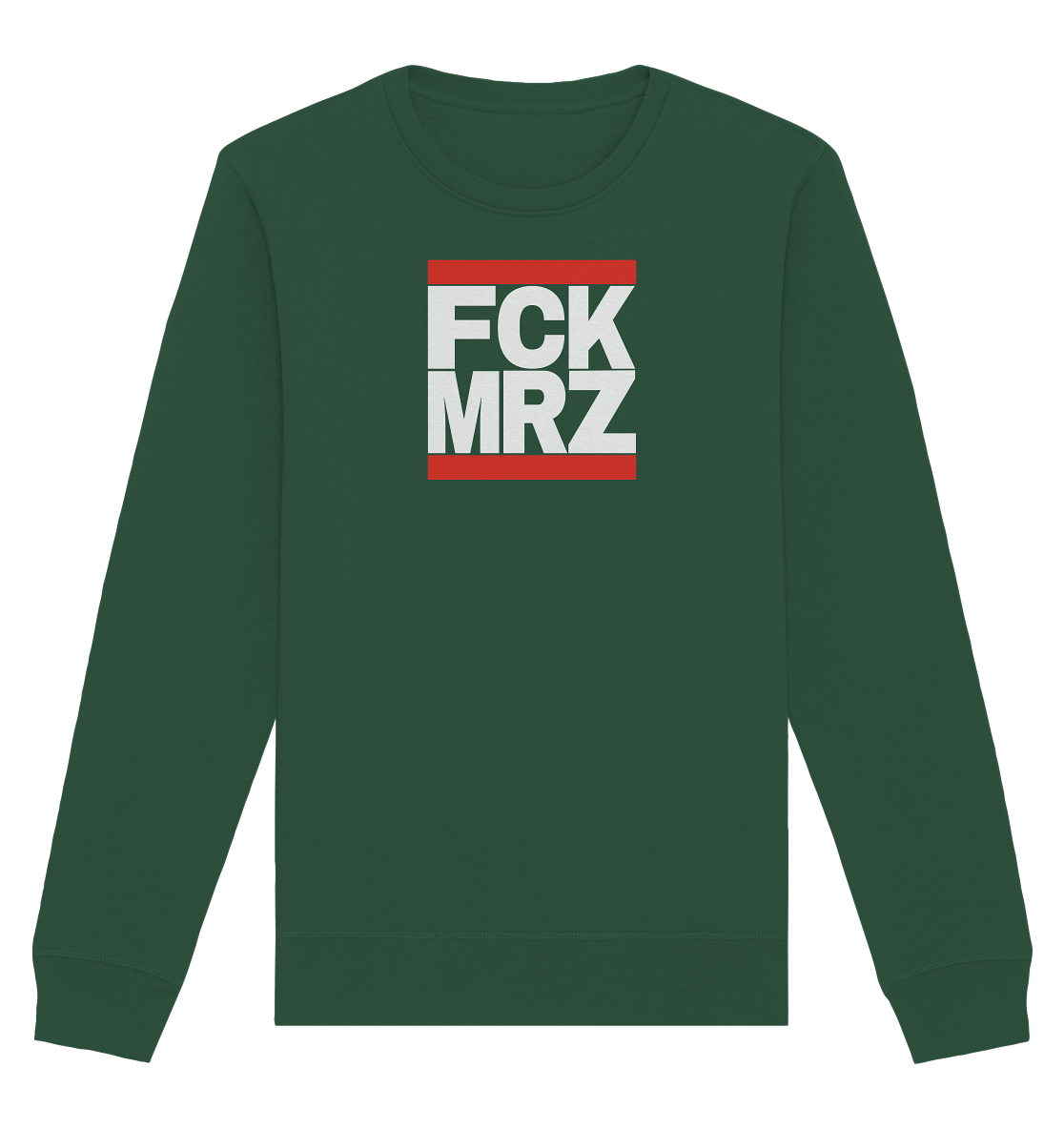 FCK MRZ (weiße Schrift) - Unisex Sweatshirt