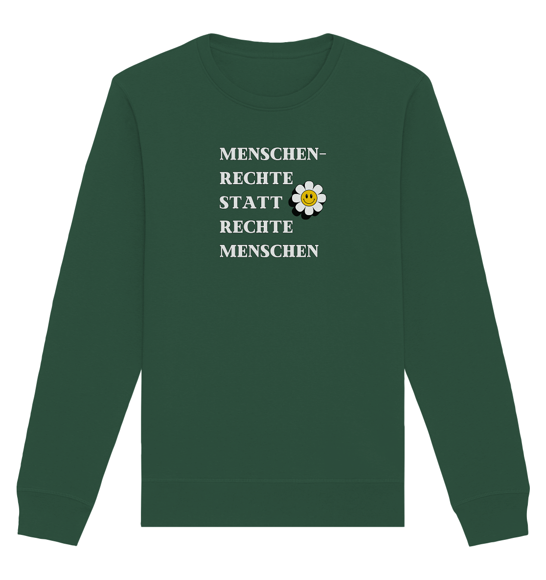 Menschenrechte statt rechte Menschen - Organic Basic Unisex Sweatshirt