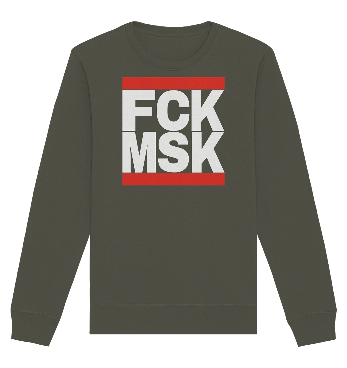 FCK MSK (weiße Schrift) - Unisex Sweatshirt