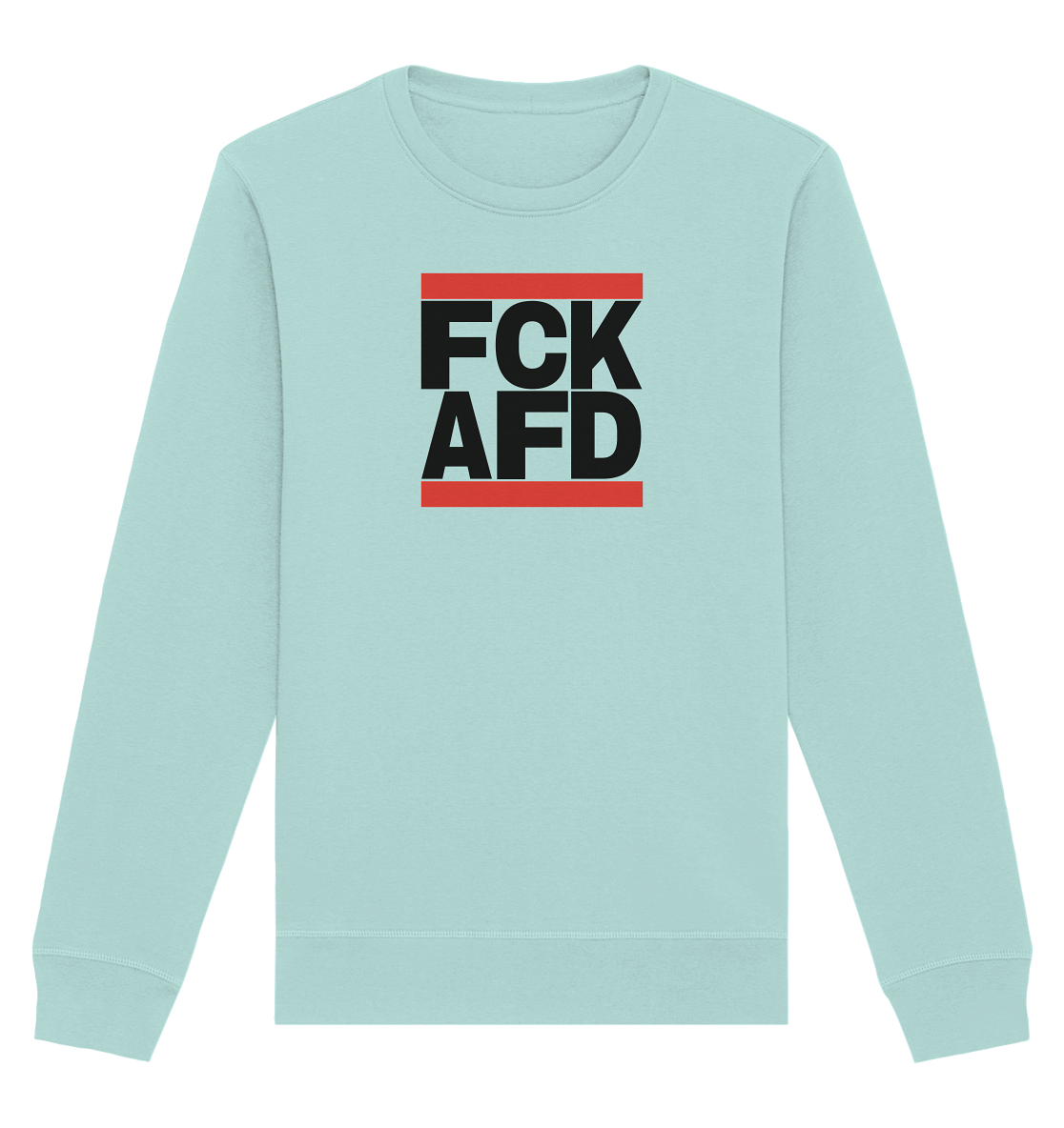 FCK AFD (schwarze Schrift) - Unisex Sweatshirt