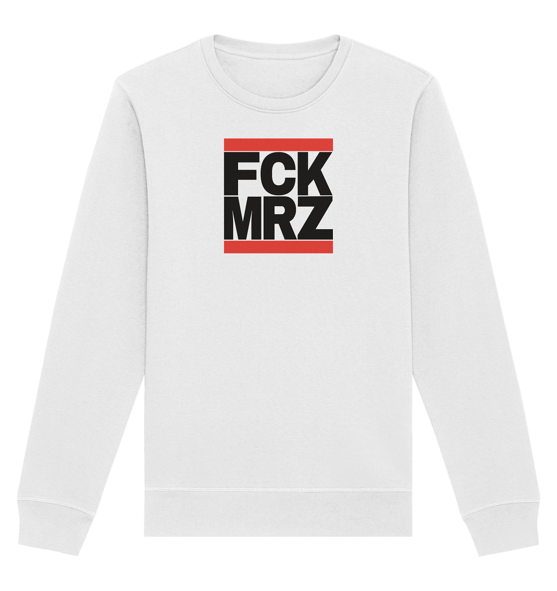 FCK MRZ (schwarze Schrift) - Organic Basic Unisex Sweatshirt