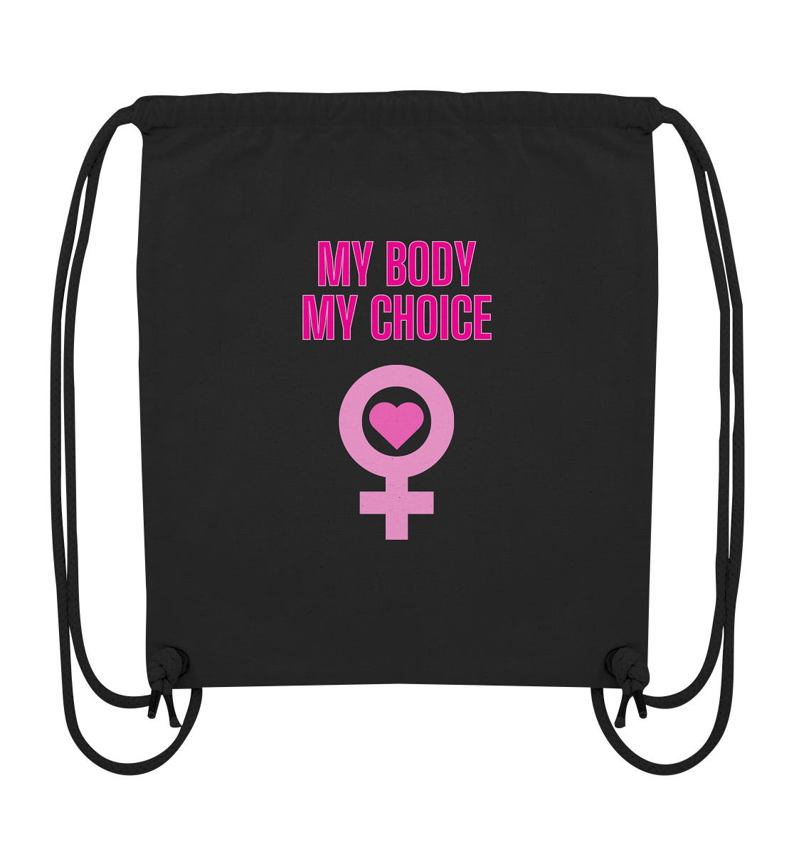 My Body My Choice "Pink Power Edition" - Organic Gym-Bag