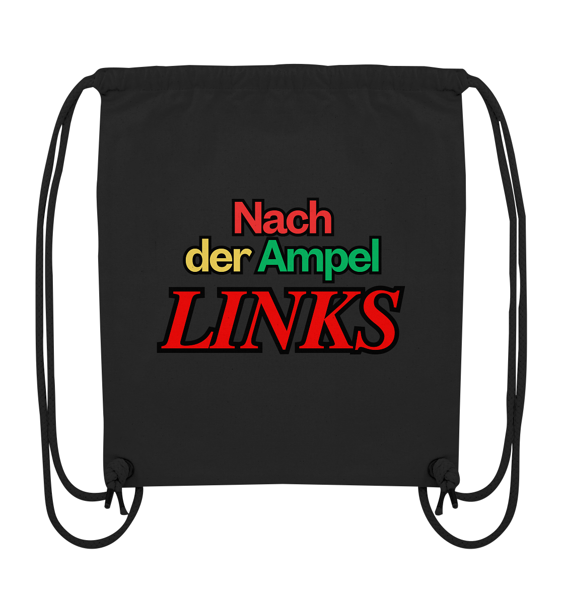 Nach der Ampel Links Backprint Turnbeutel