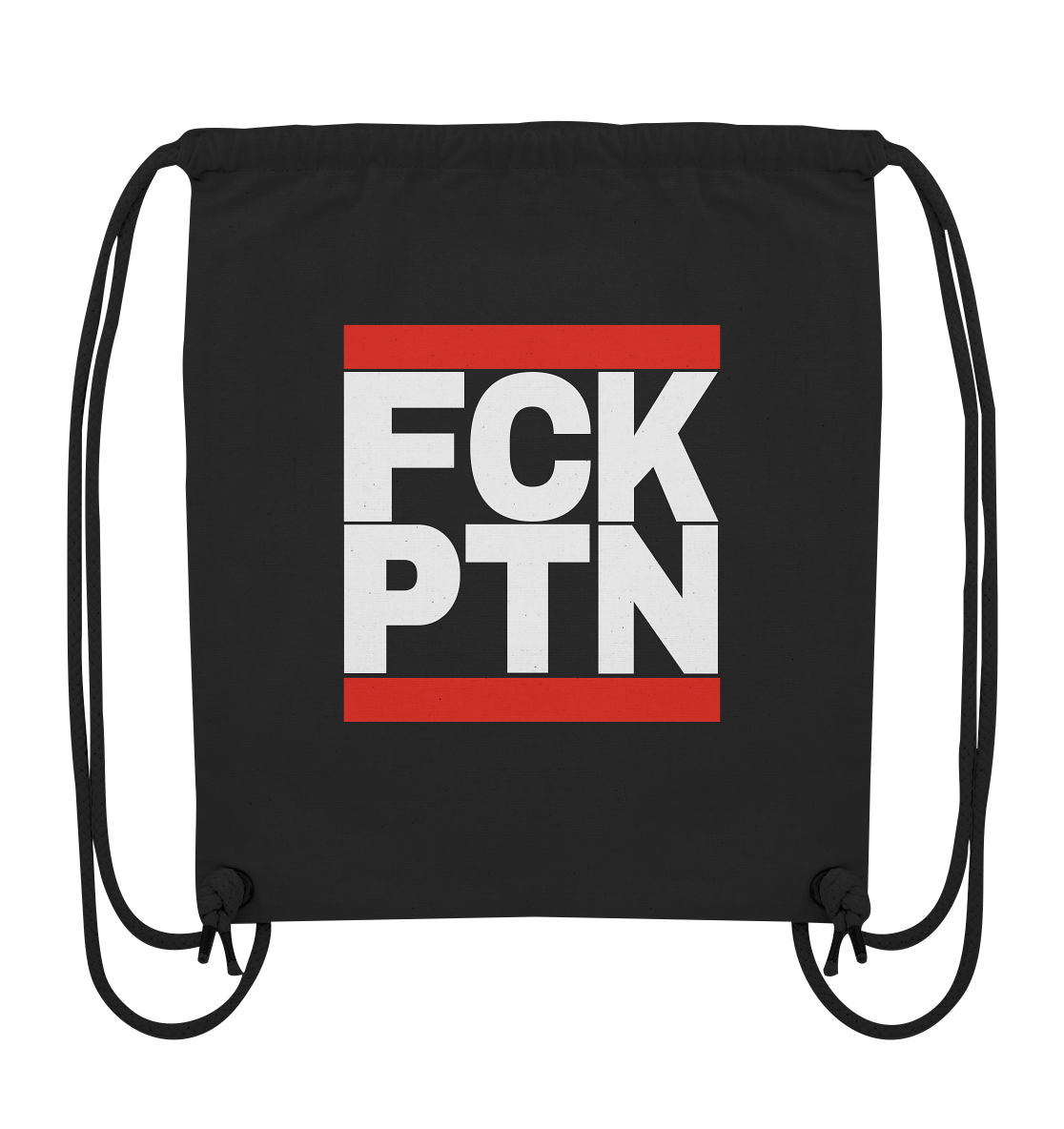 FCK PTN (weiße Schrift) - Organic Gym-Bag