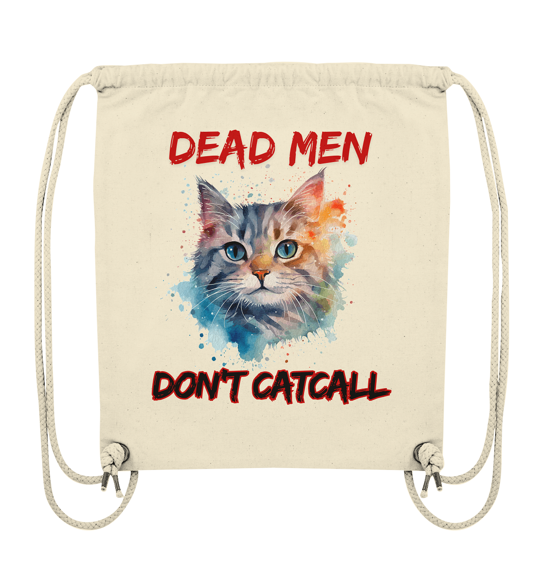 Dead Men don't Catcall (schwarze Schrift) Turnbeutel