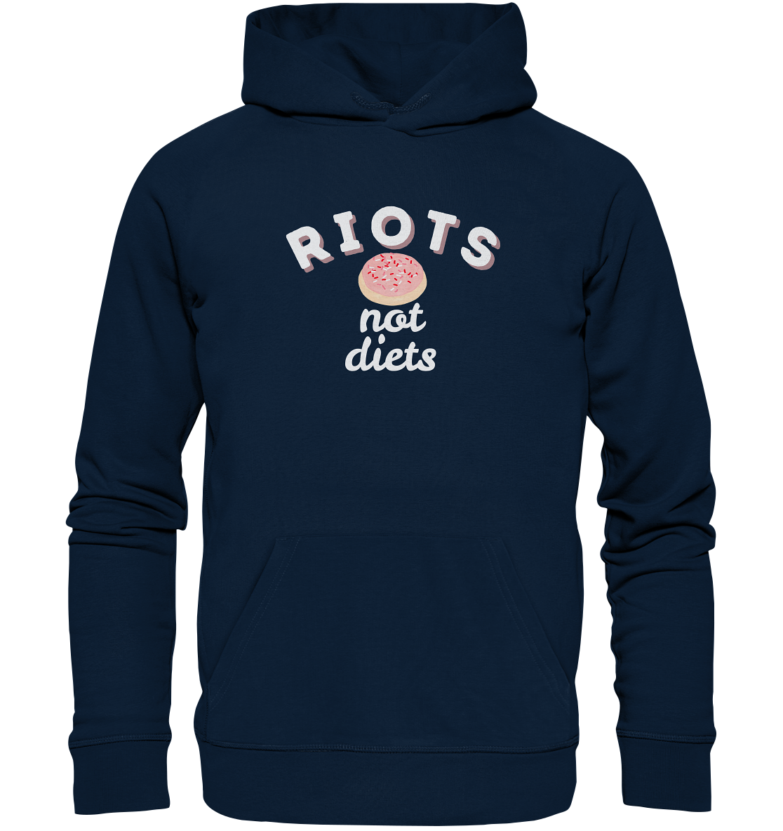 Riots not Diets - Organic Hoodie