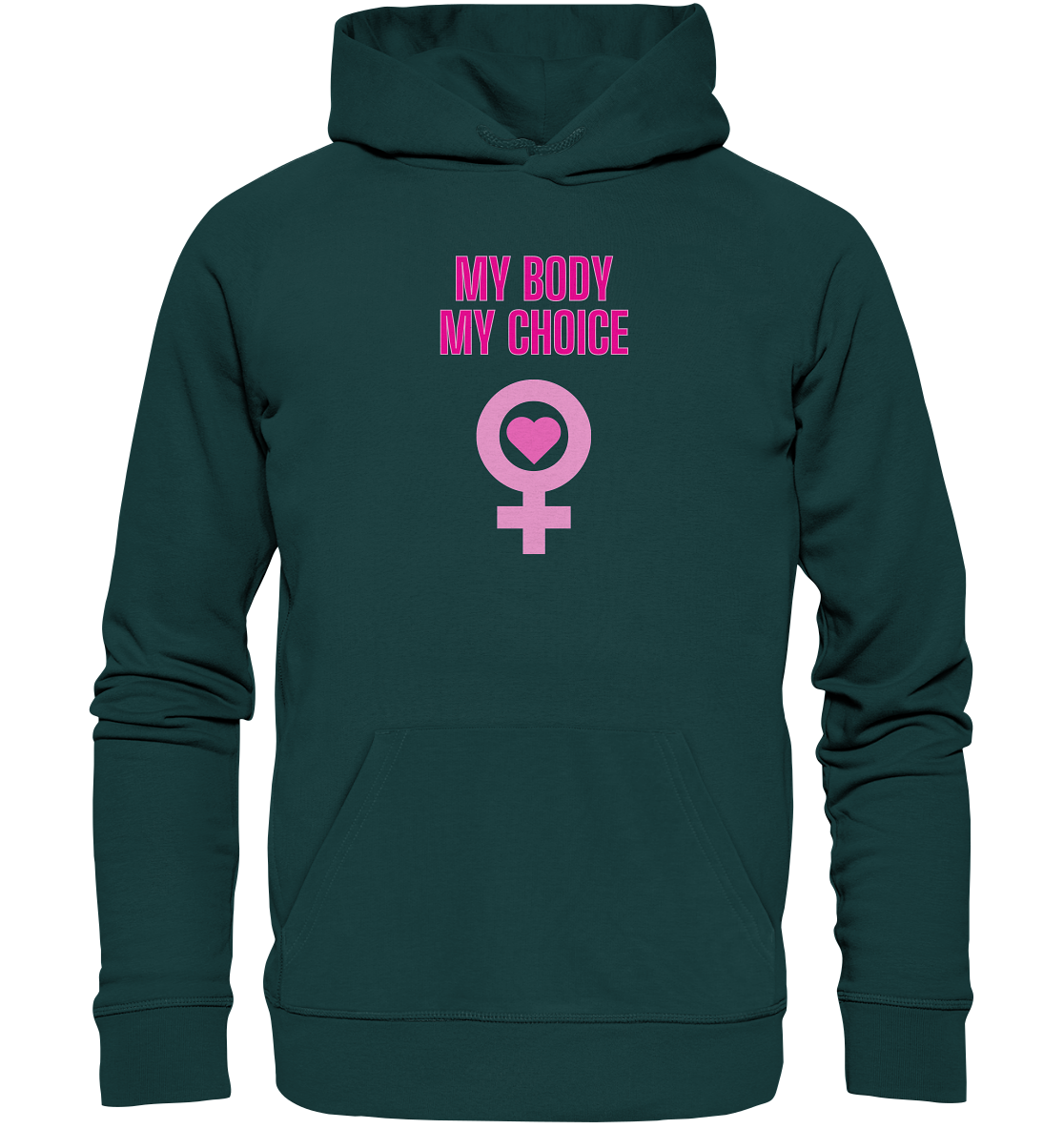 My Body My Choice "Pink Power Edition" - Organic Hoodie