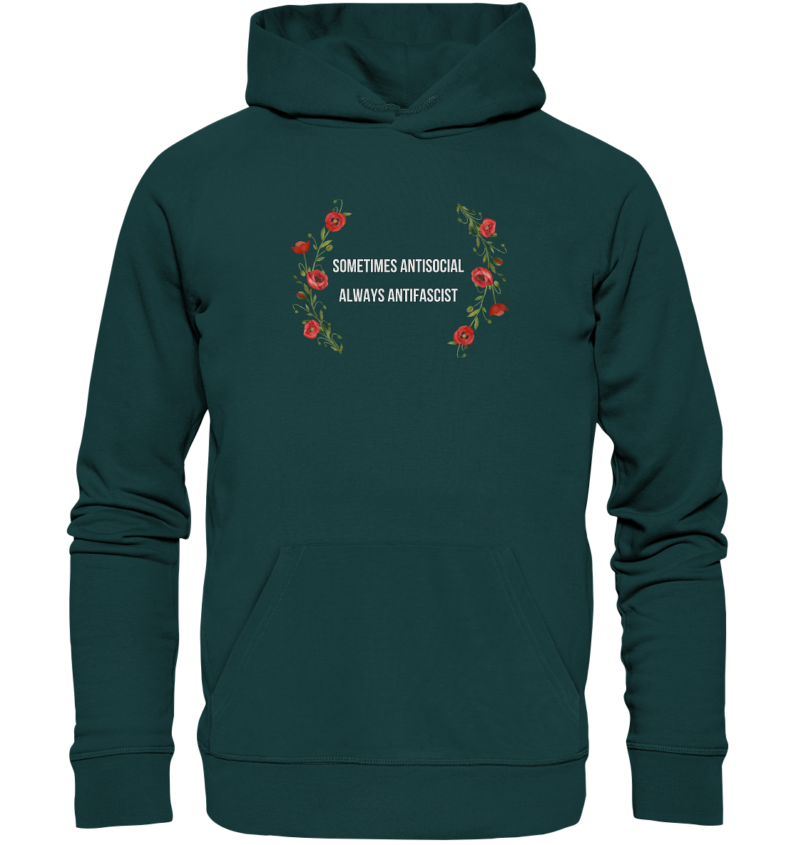 Sometimes Antisocial Always Antifascist - Bio Hoodie