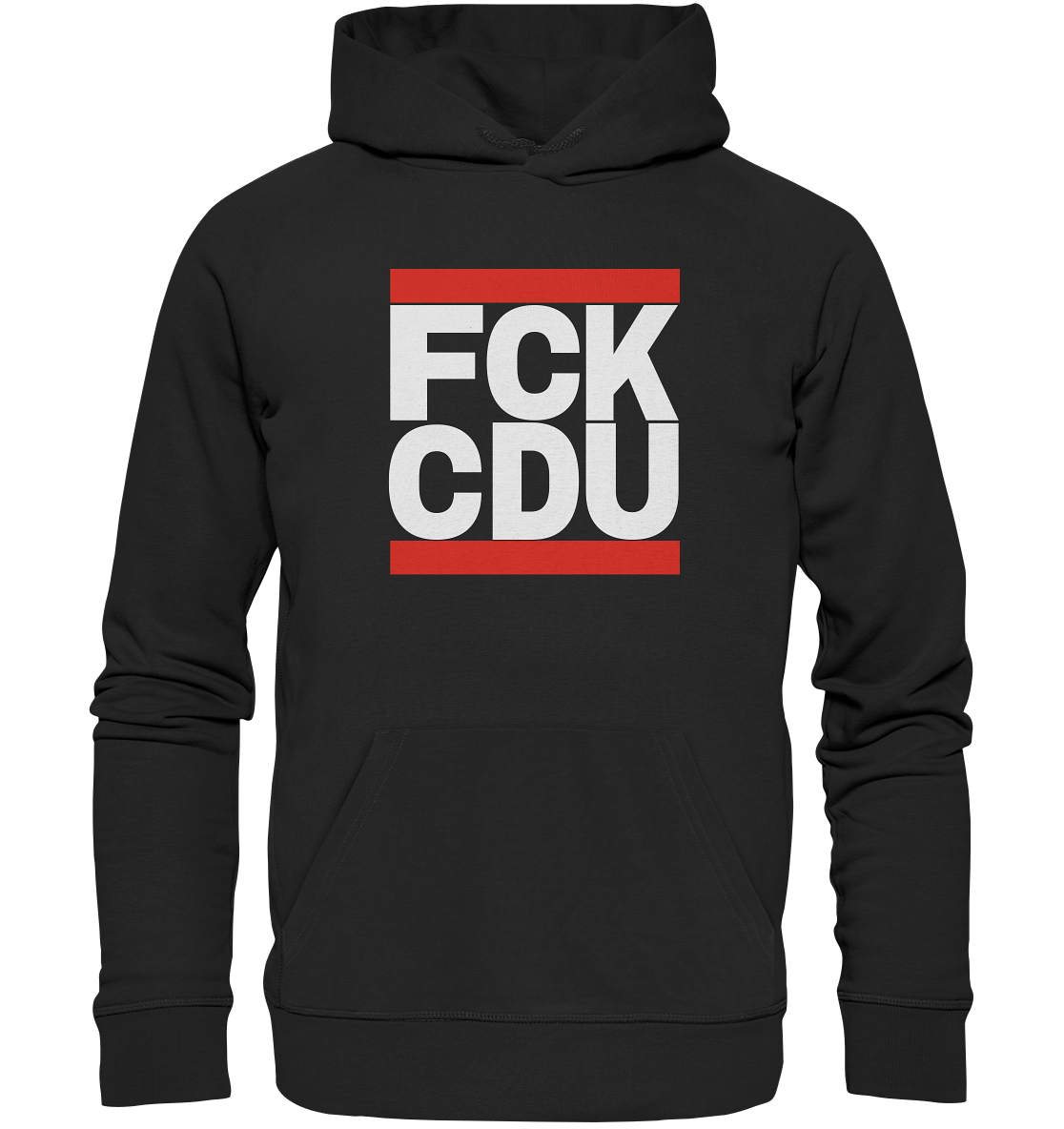 FCK CDU (weiße Schrift) - Organic Hoodie