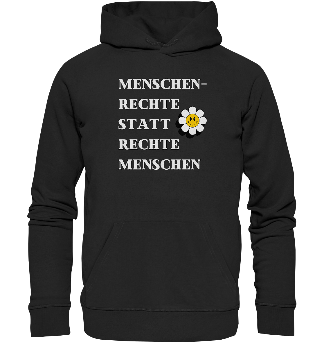 Menschenrechte statt rechte Menschen - Organic Hoodie