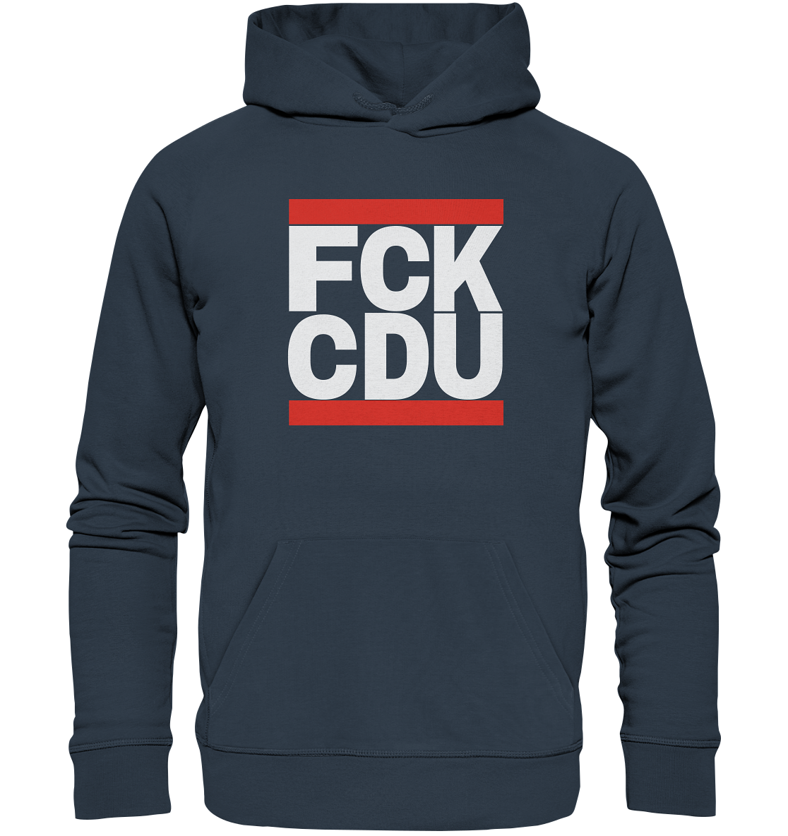 FCK CDU (weiße Schrift) - Organic Hoodie