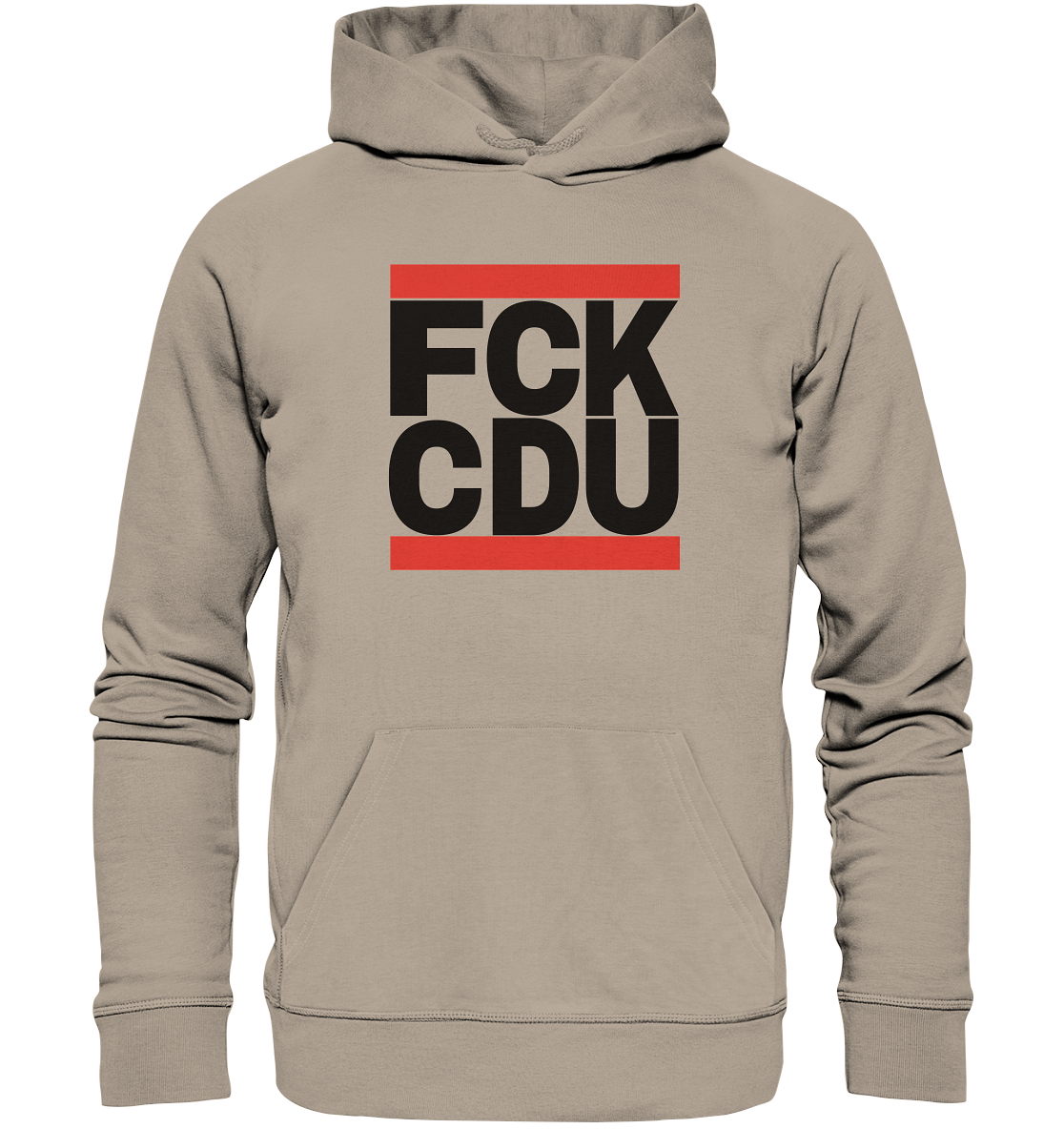 FCK CDU (schwarze Schrift) - Organic Hoodie