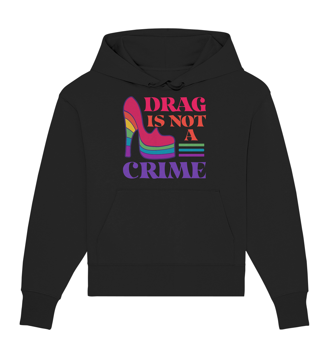 Drag is not a Crime Oversize Hoodie