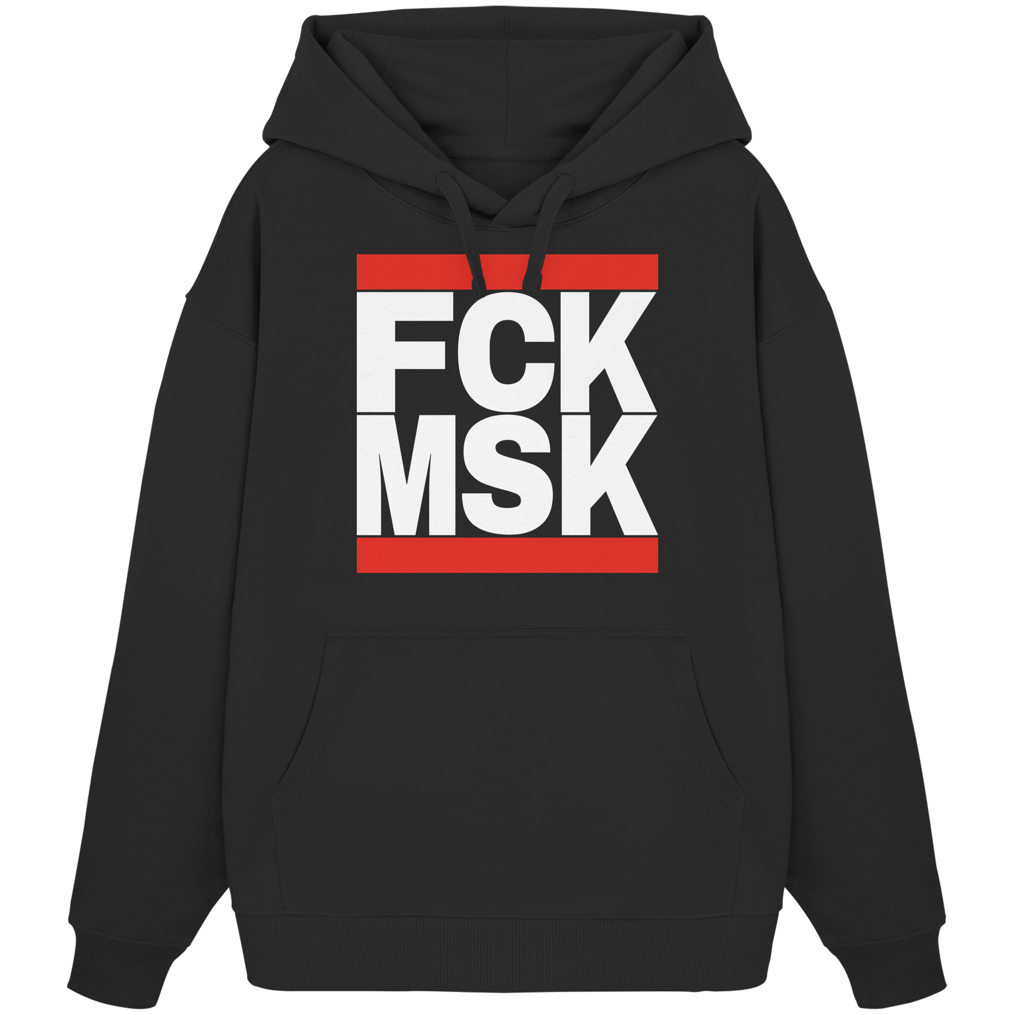 FCK MSK (weiße Schrift) - Oversize Hoodie