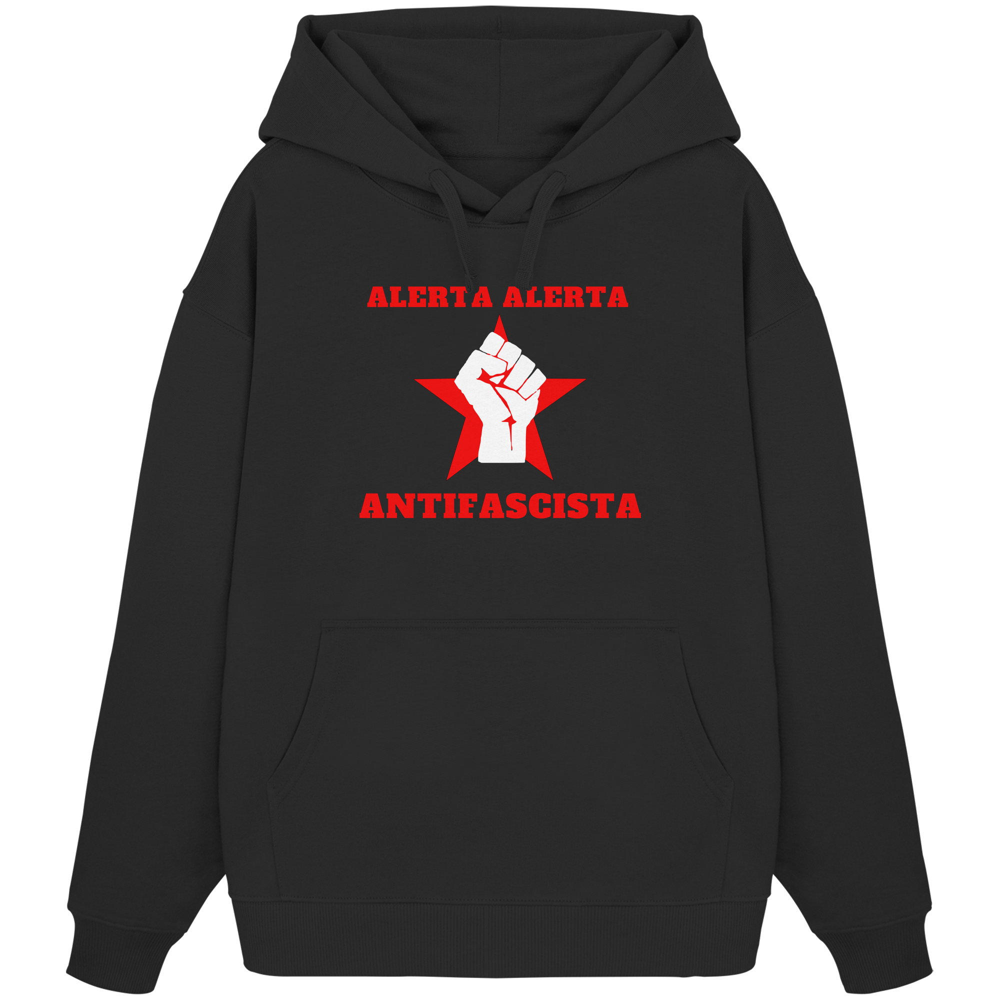 Alerta Alerta Antifascista - Organic Oversize Hoodie