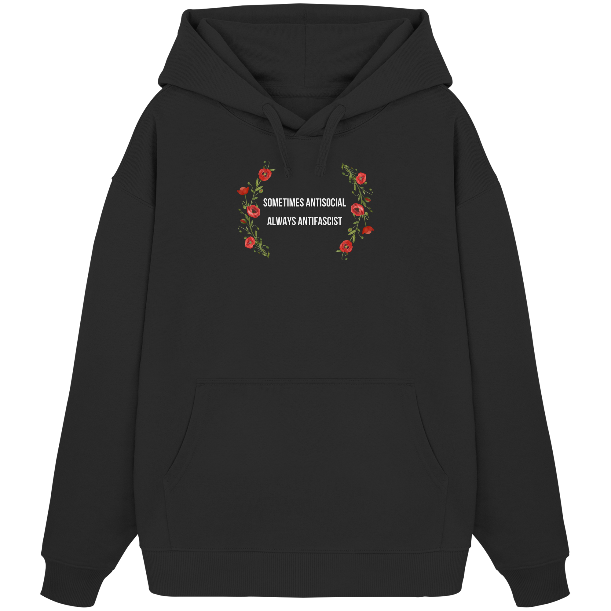 Sometimes Antisocial Always Antifascist - Oversize Hoodie