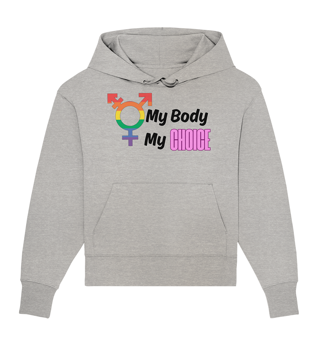 My Body My Choice "Rainbow Resistance Edition" - Organic Oversize Hoodie