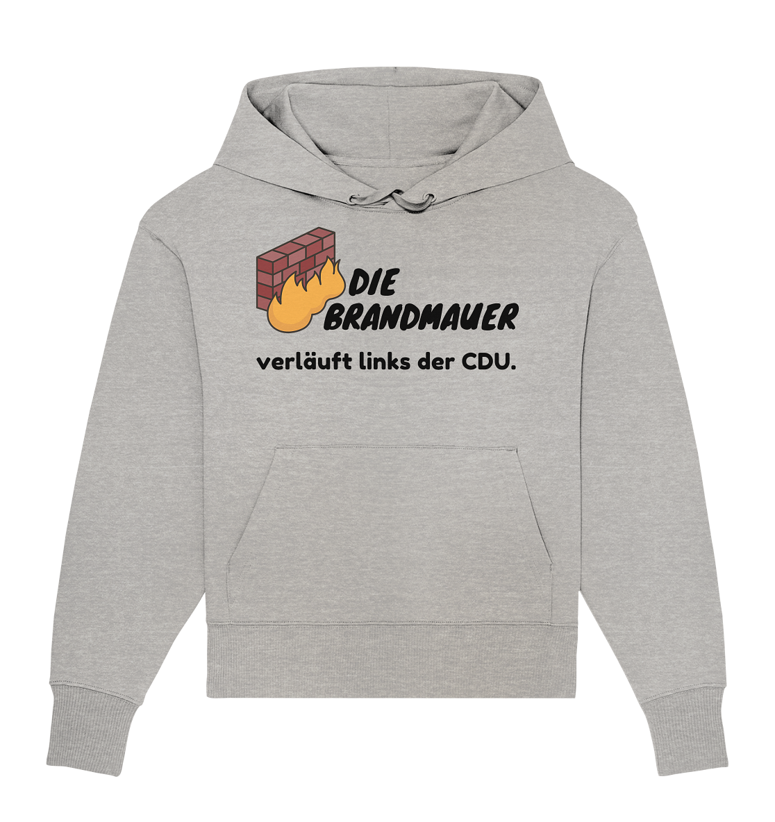 Brandmauer (schwarze Schrift) Oversize Hoodie