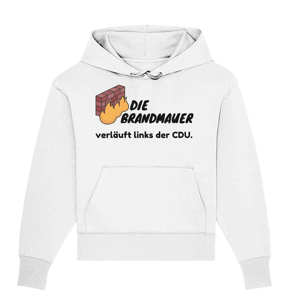 Brandmauer (schwarze Schrift) Oversize Hoodie