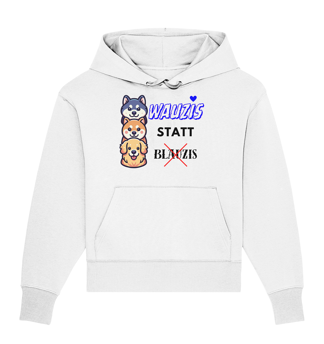 Wauzis statt Blauzis Oversize Hoodie