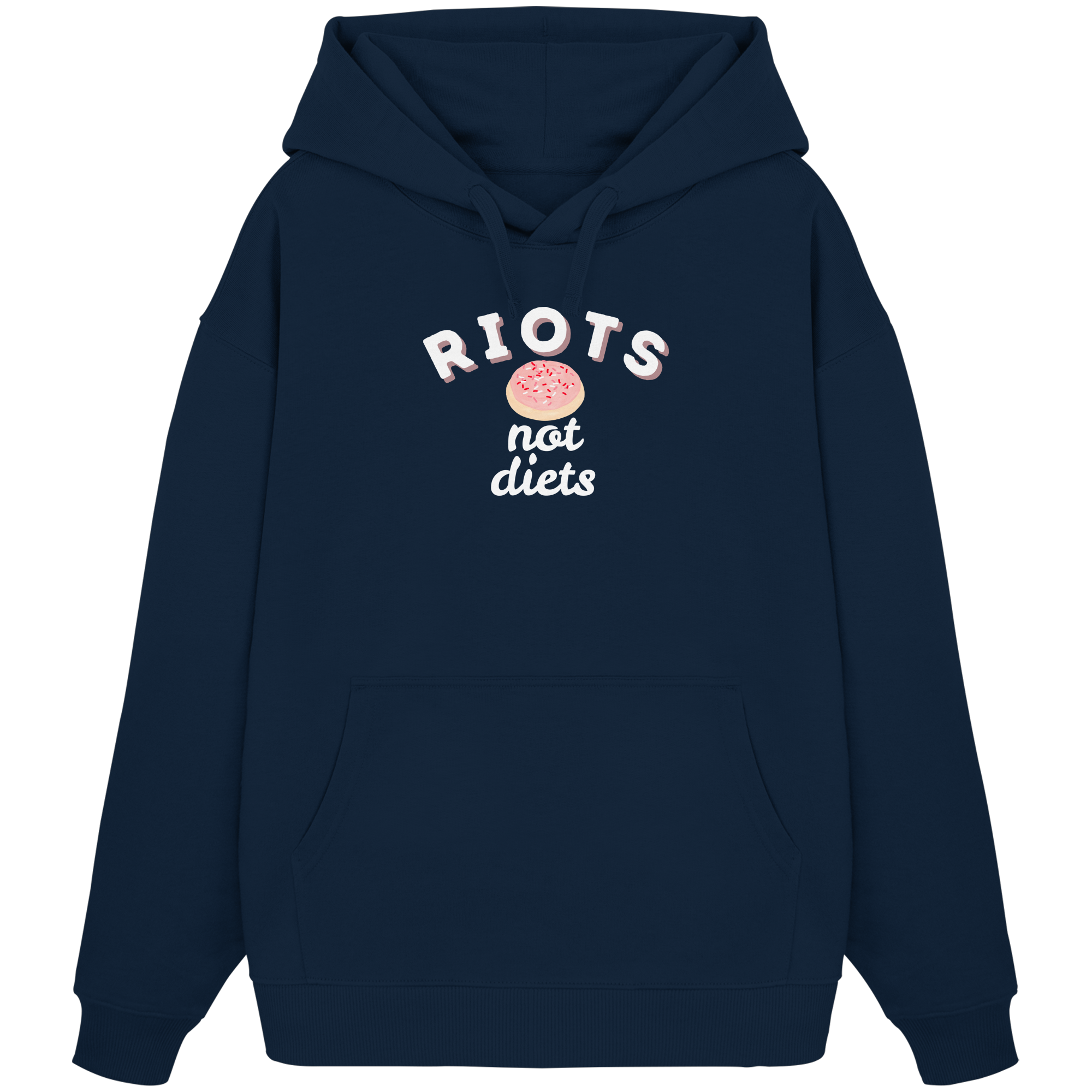 Riots not Diets - Organic Oversize Hoodie