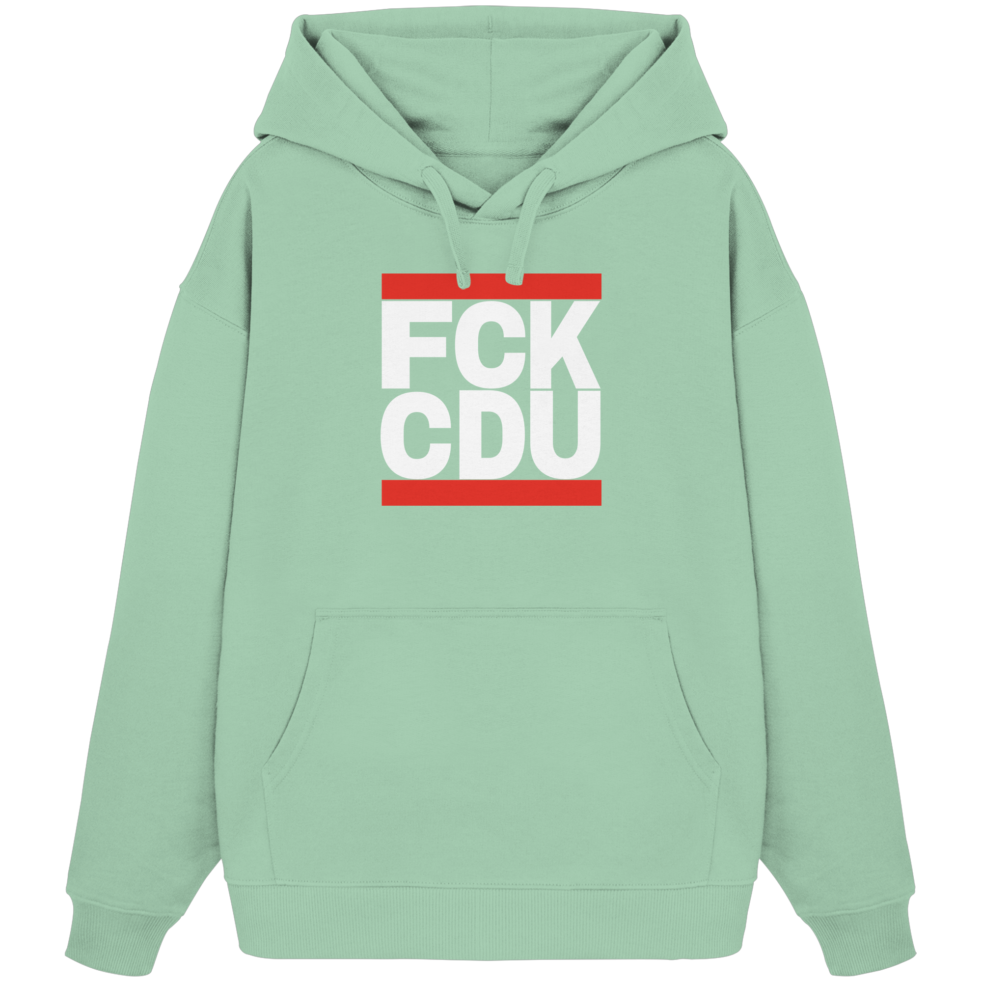 FCK CDU (weiße Schrift) - Organic Oversize Hoodie