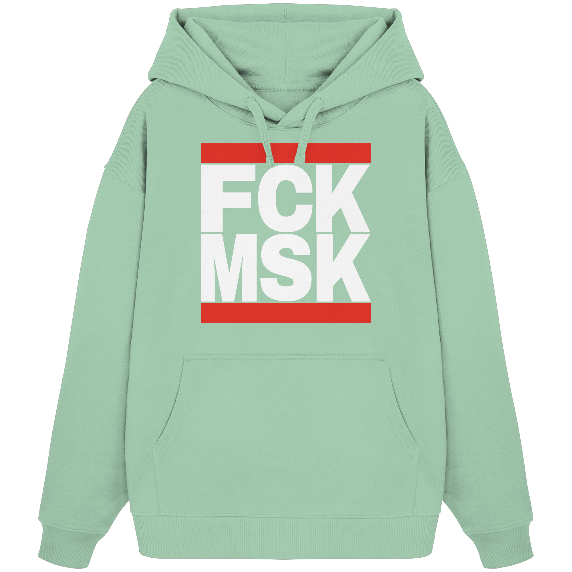 FCK MSK (weiße Schrift) - Oversize Hoodie