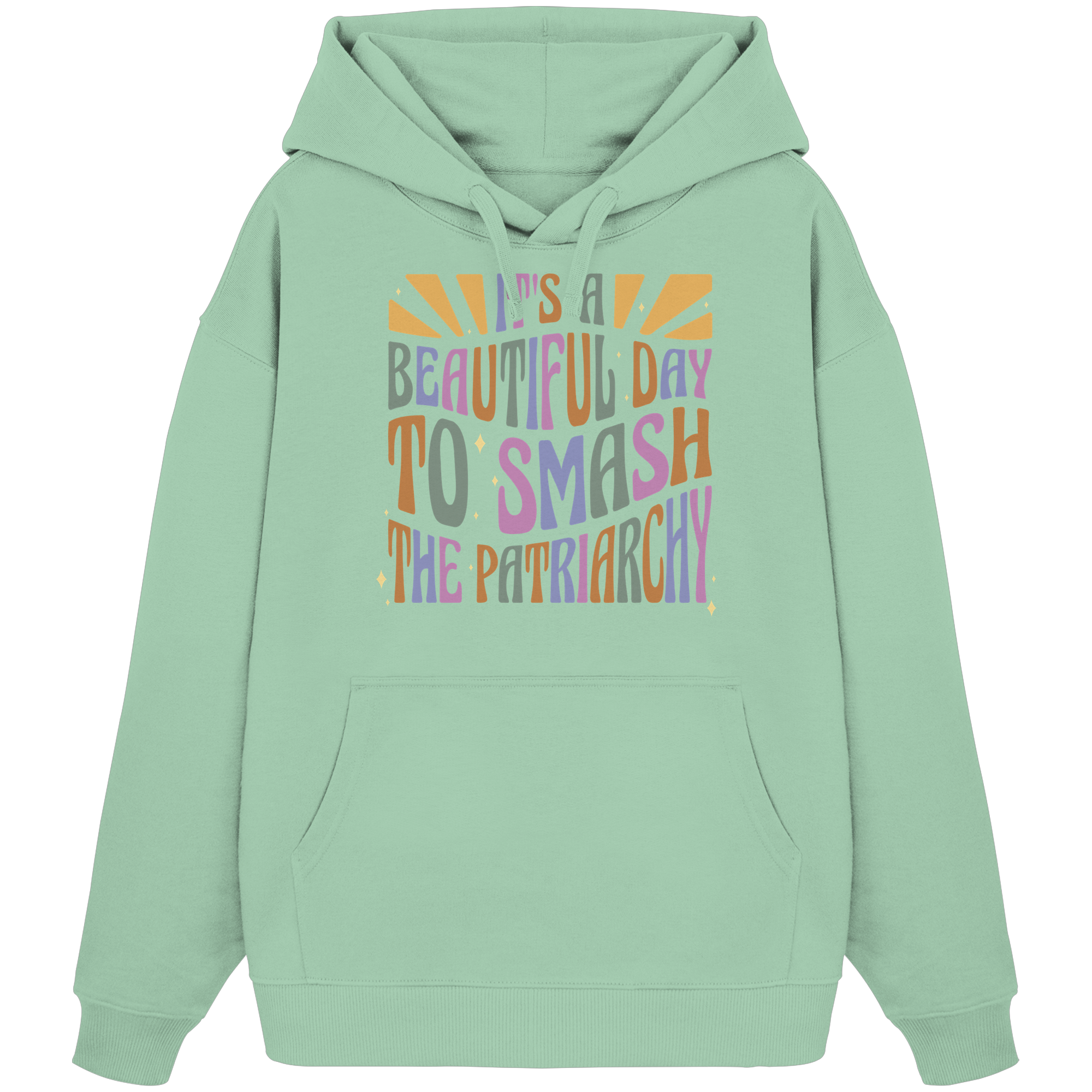 It's a Beautiful Day to Smash the Patriarchy Oversize Hoodie