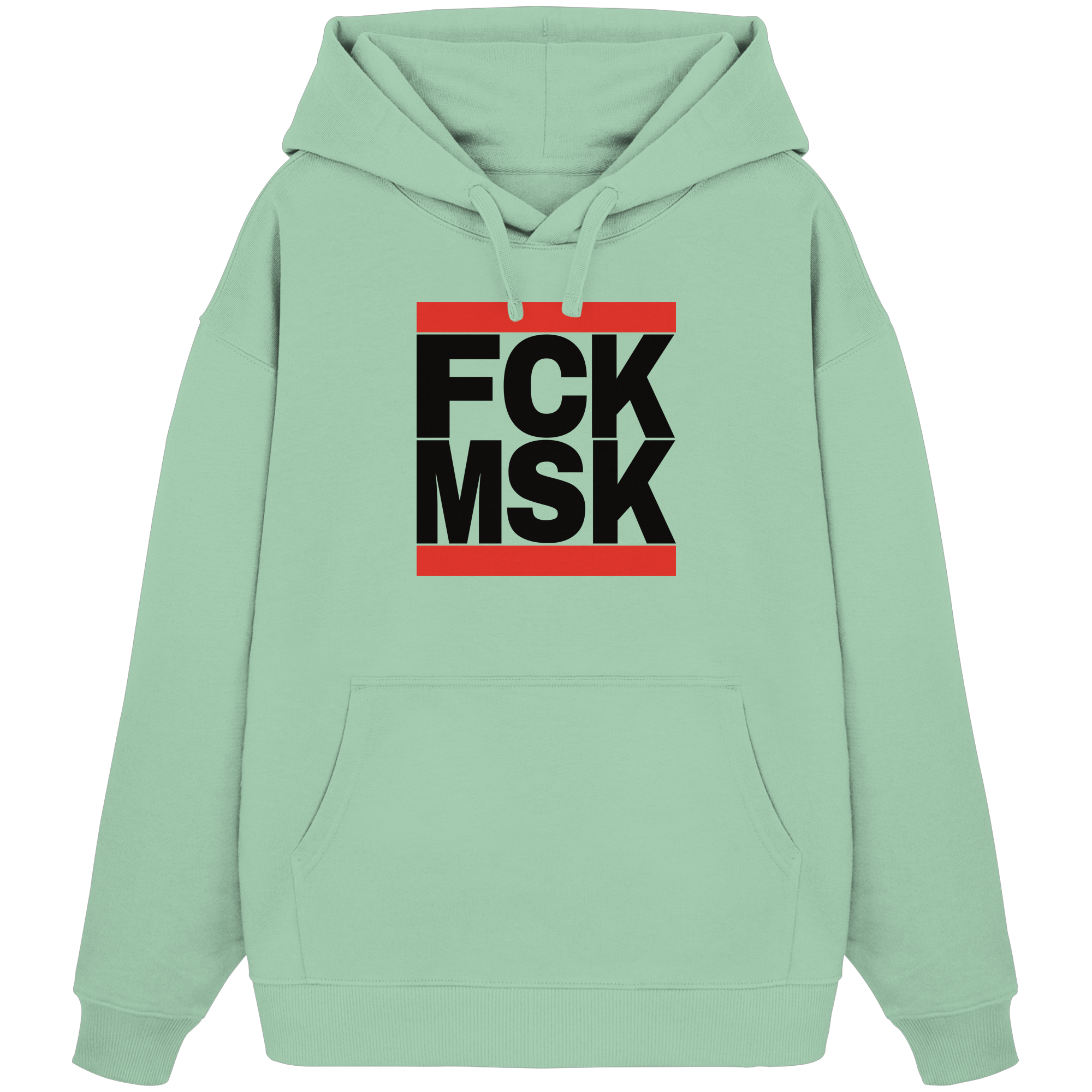 FCK MSK (schwarze Schrift) - Oversize Hoodie