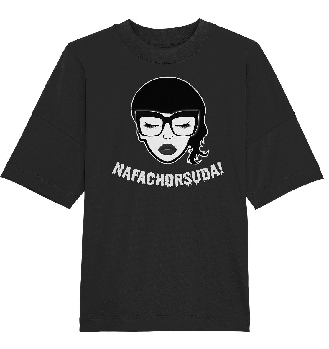 Nafachorsuda! Weiße Schrift Oversize Shirt