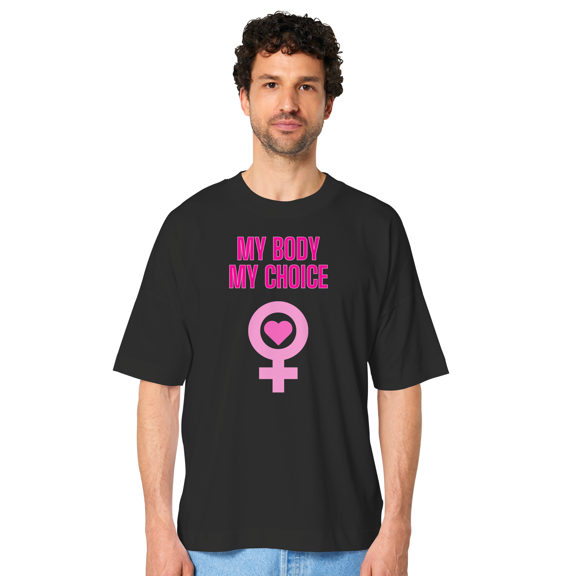 My Body My Choice "Pink Power Edition" - Oversize Shirt