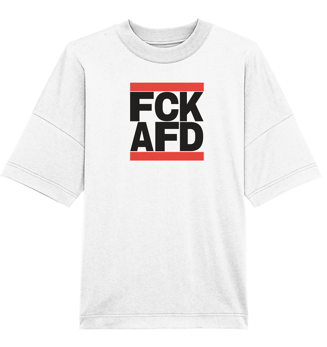 FCK AFD (schwarze Schrift) - Oversize Shirt