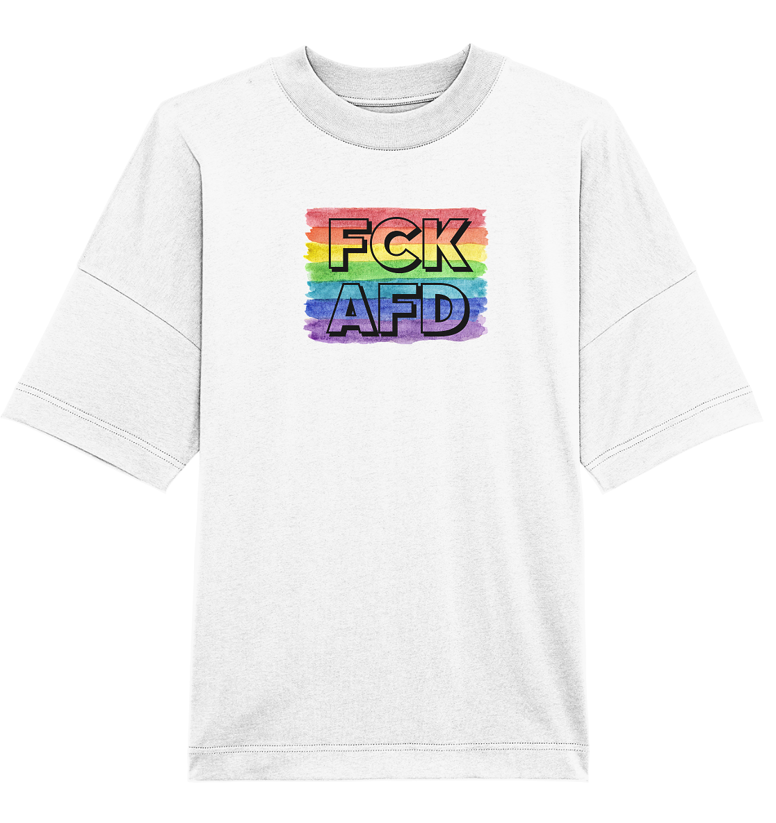 FCK AFD "Rainbow Resistance Edition" - Organic Oversize Shirt