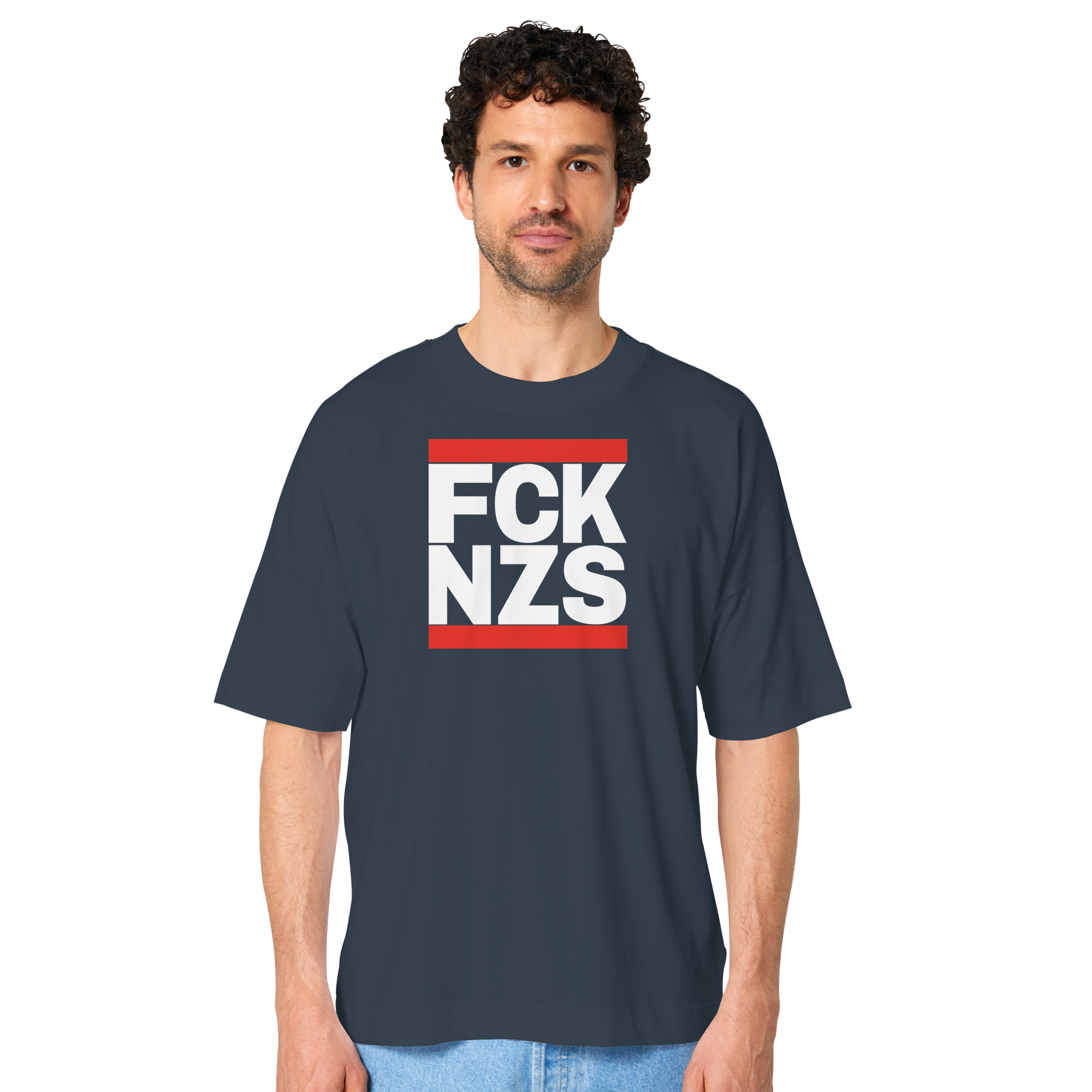 FCK NZS (weiße Schrift) - Oversize Shirt