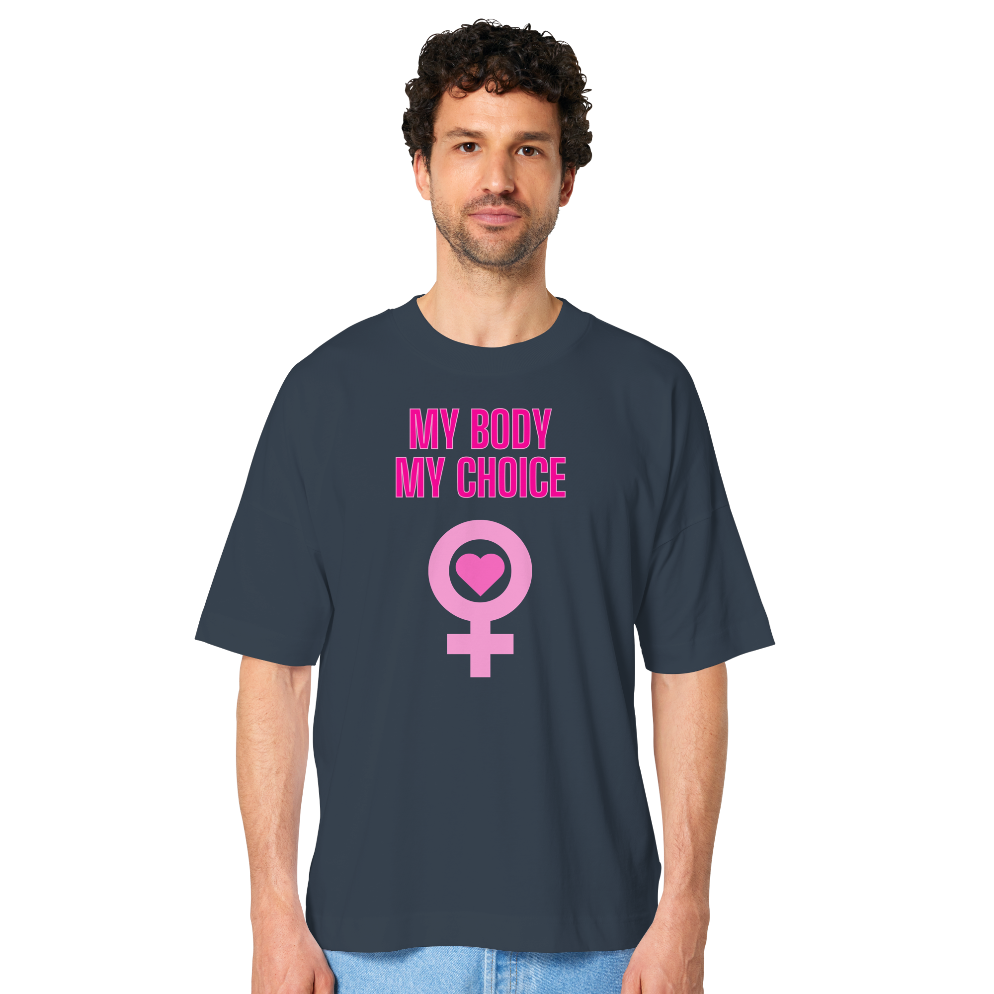 My Body My Choice "Pink Power Edition" - Oversize Shirt