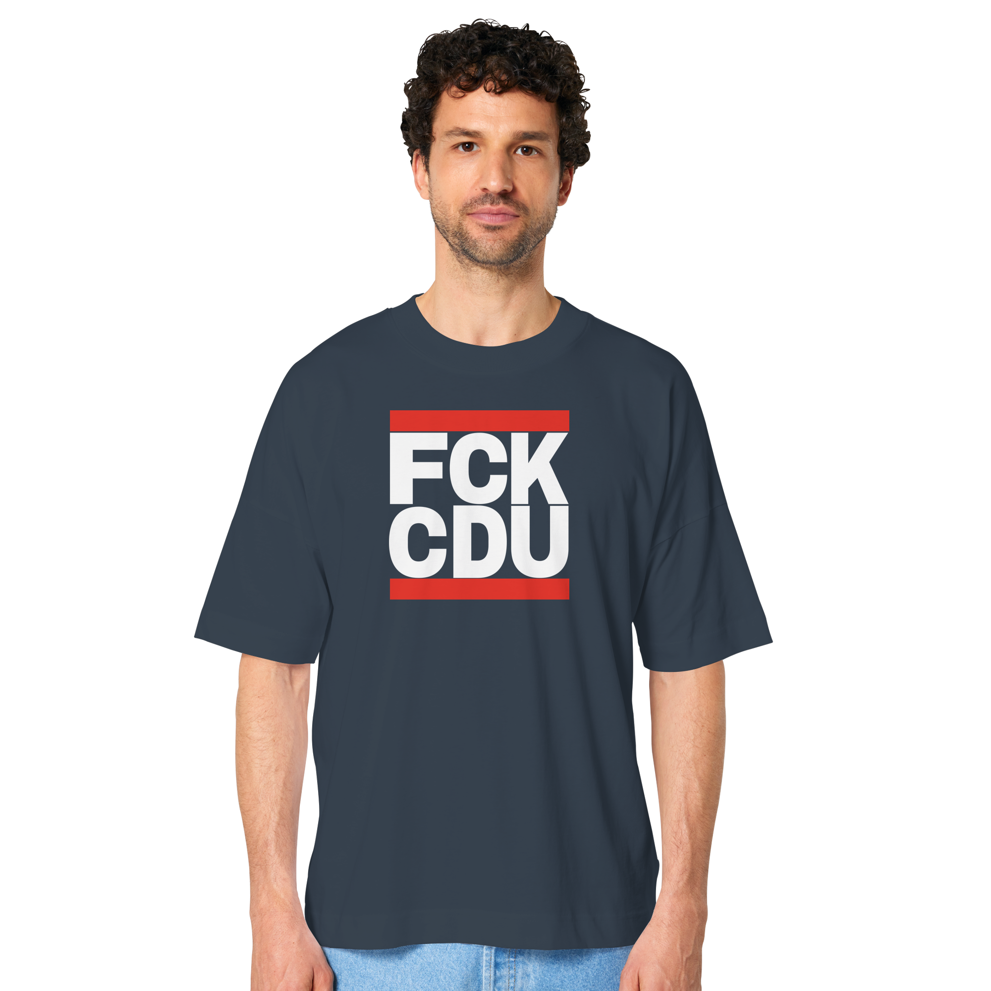 FCK CDU (weiße Schrift) - Oversize Shirt