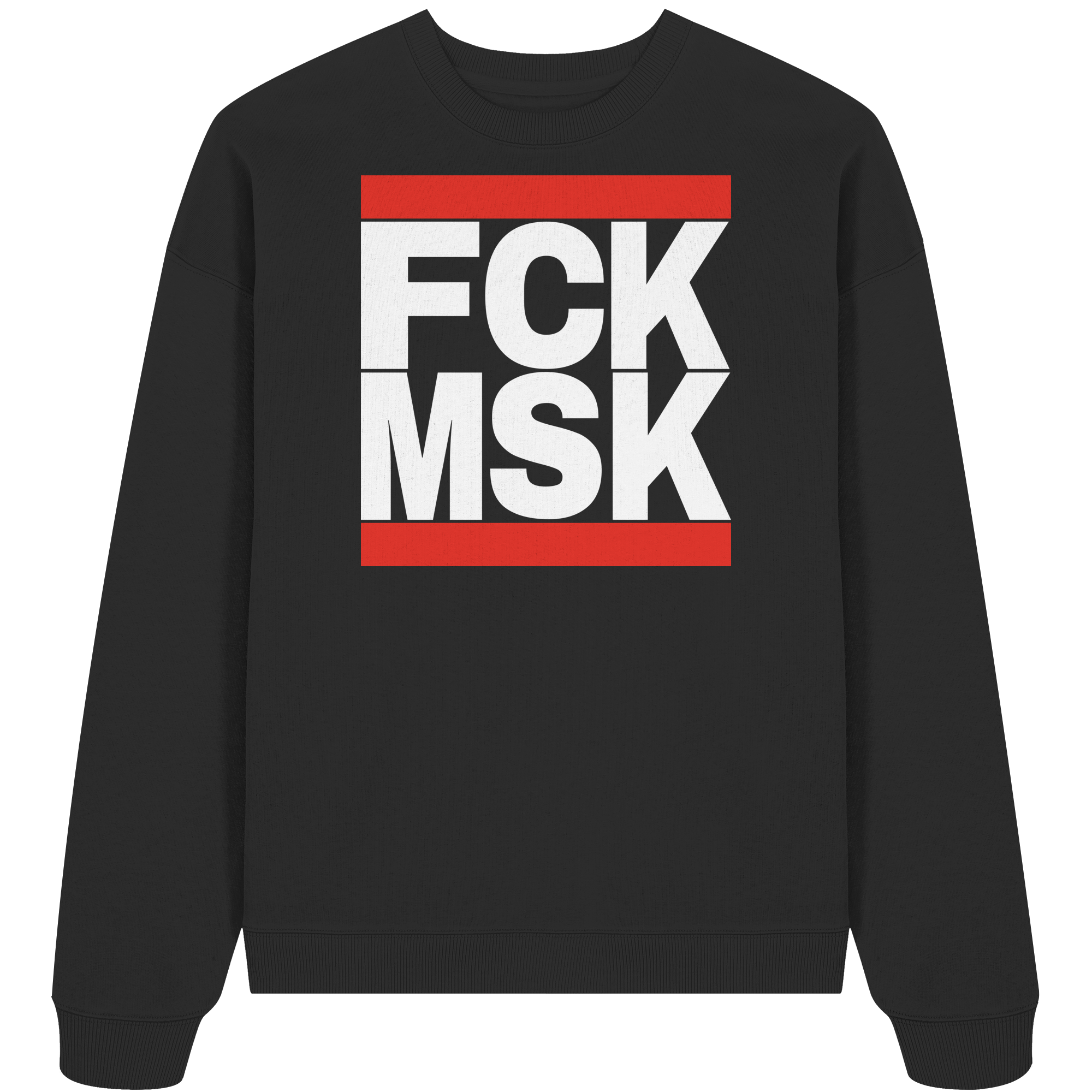 FCK MSK (weiße Schrift) - Oversize Sweatshirt