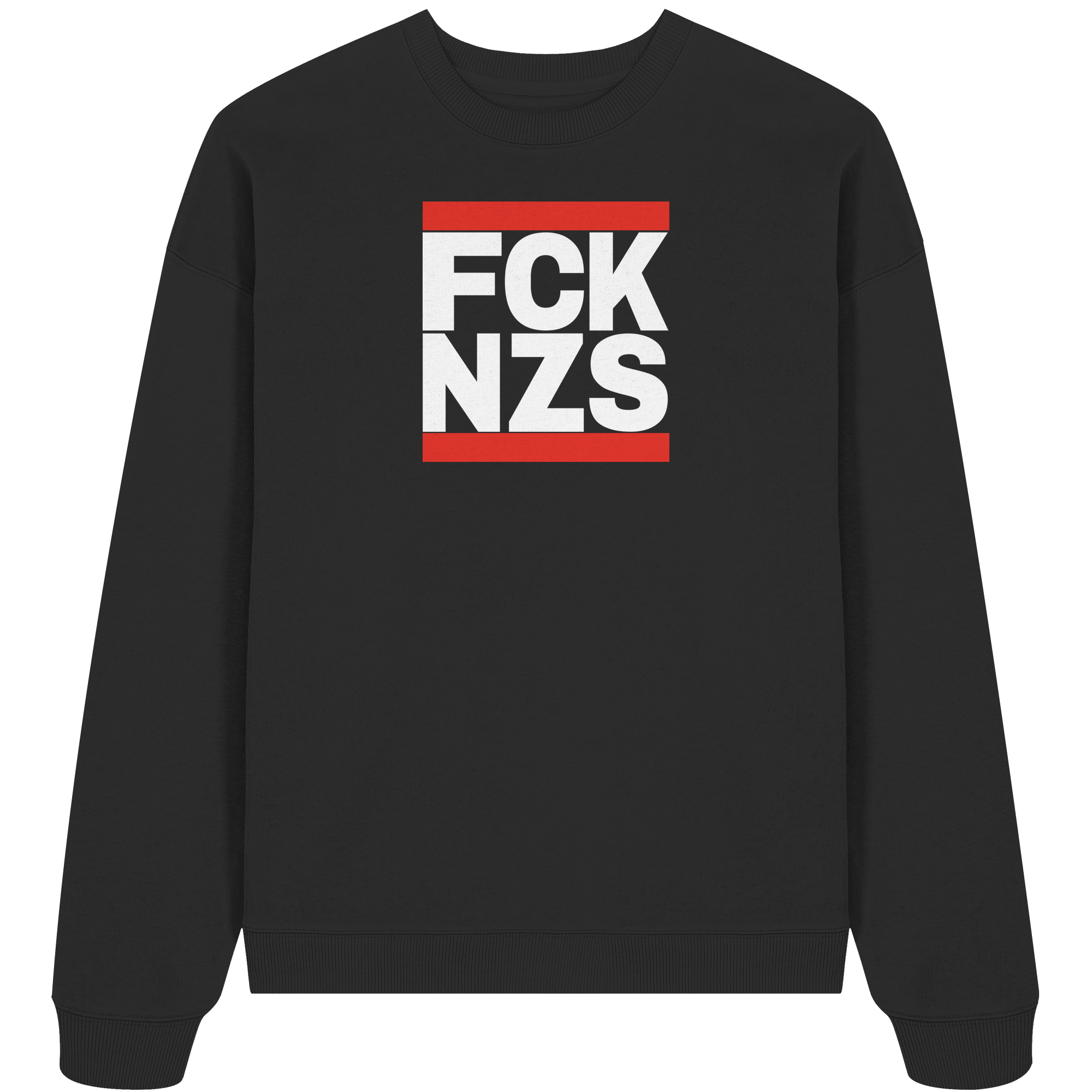 FCK NZS (weiße Schrift) - Oversize Sweatshirt