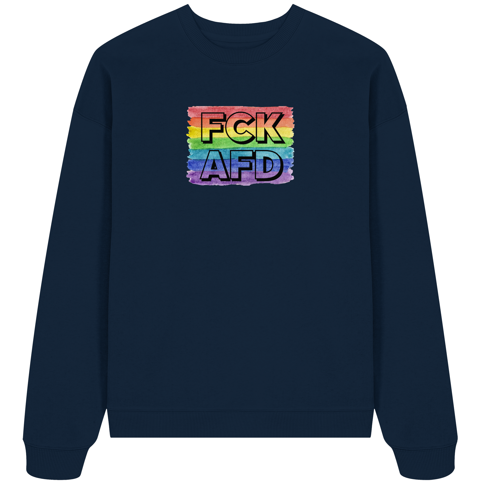 FCK AFD "Rainbow Resistance Edition" - Organic Oversize Sweatshirt