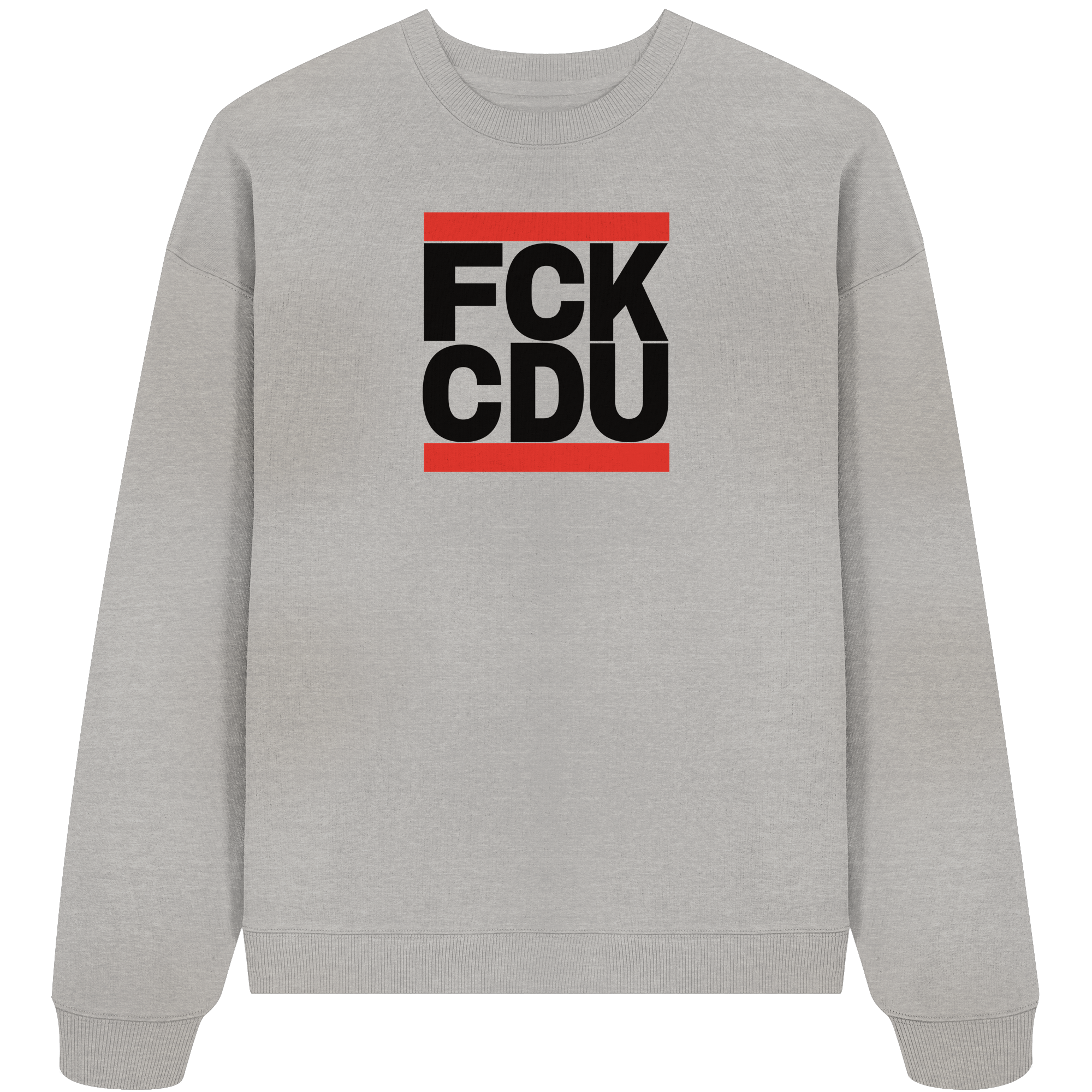 FCK CDU (schwarze Schrift) - Organic Oversize Sweatshirt