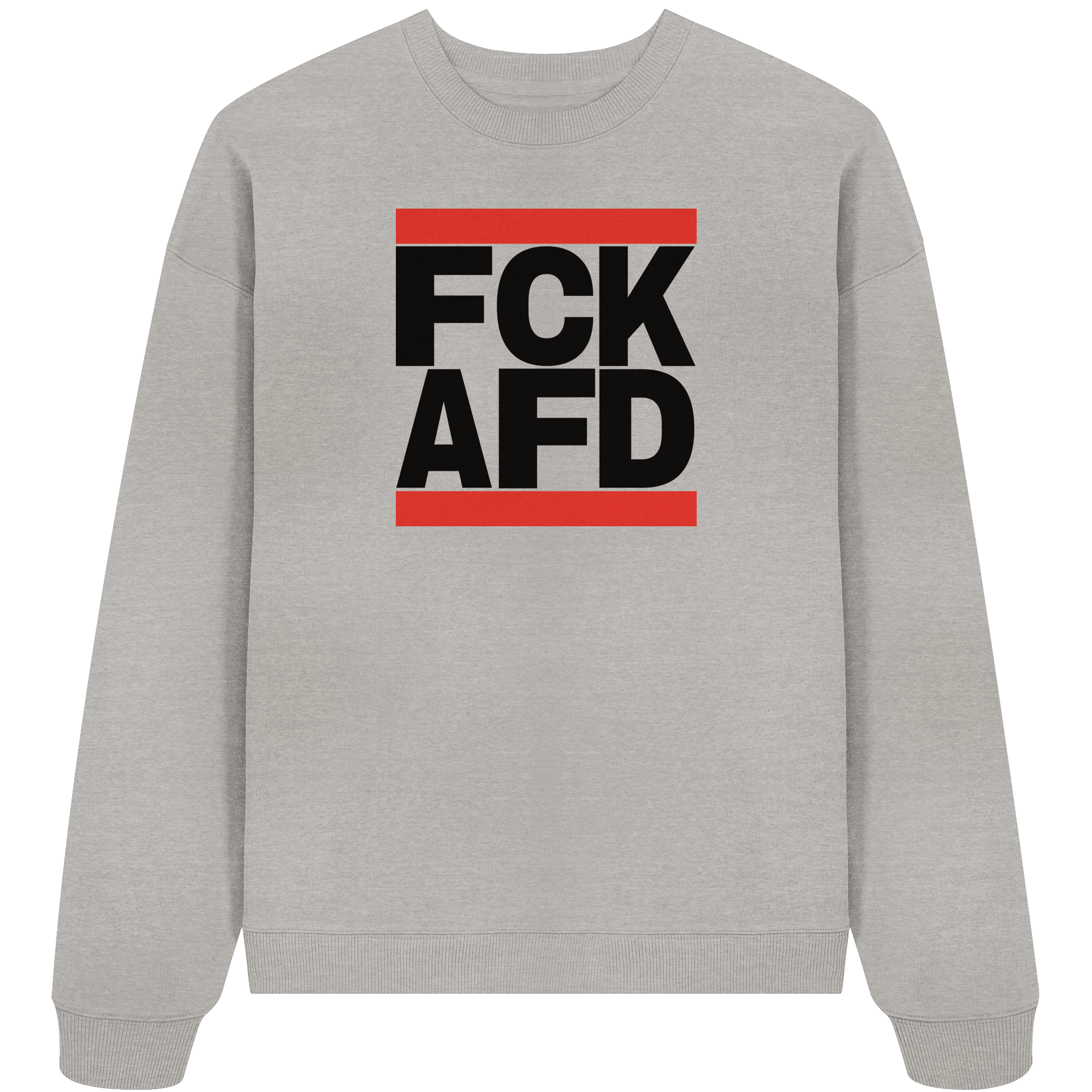 FCK AFD (schwarze Schrift) - Oversize Sweatshirt