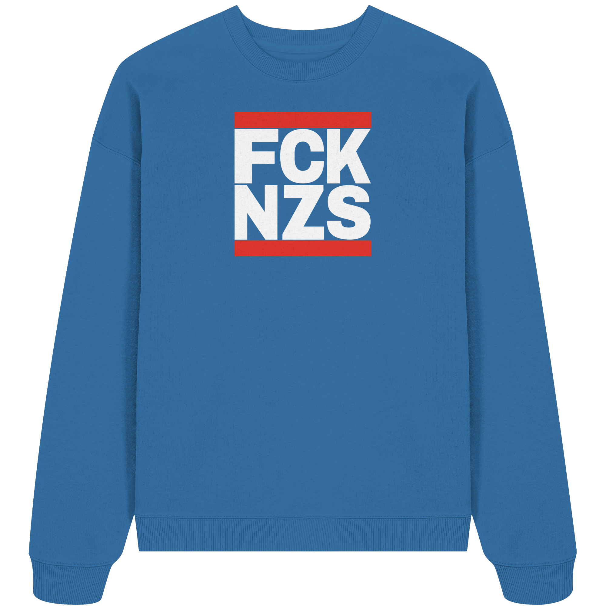 FCK NZS (weiße Schrift) - Oversize Sweatshirt