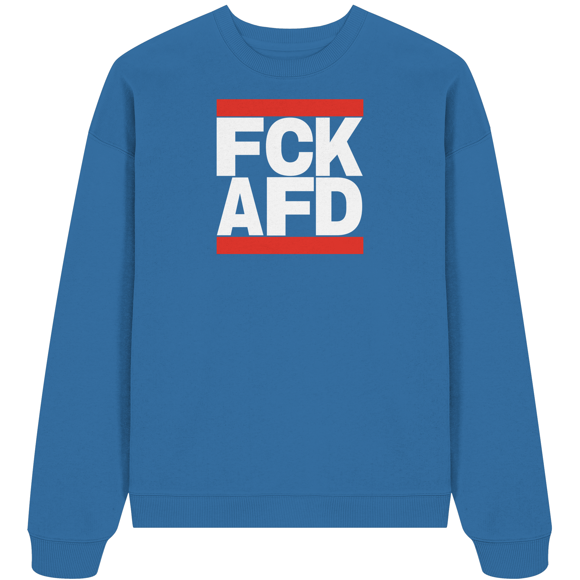 FCK AFD (weiße Schrift) - Oversize Sweatshirt