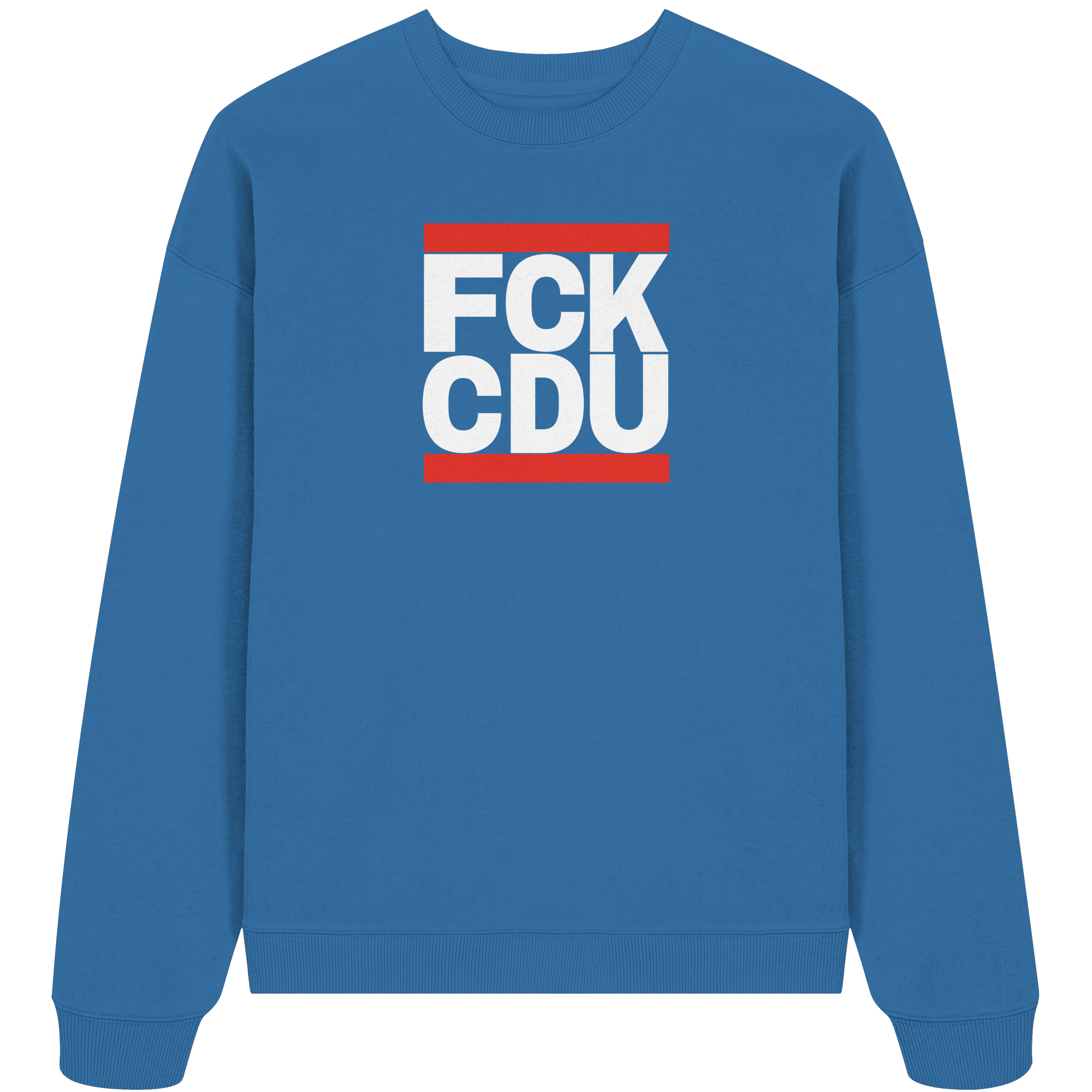 FCK CDU (weiße Schrift) - Organic Oversize Sweatshirt